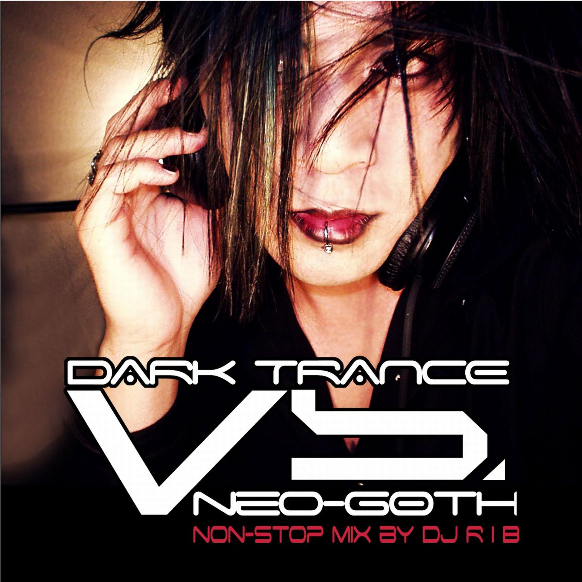 Постер альбома Dark Trance Vs. Neo-Goth