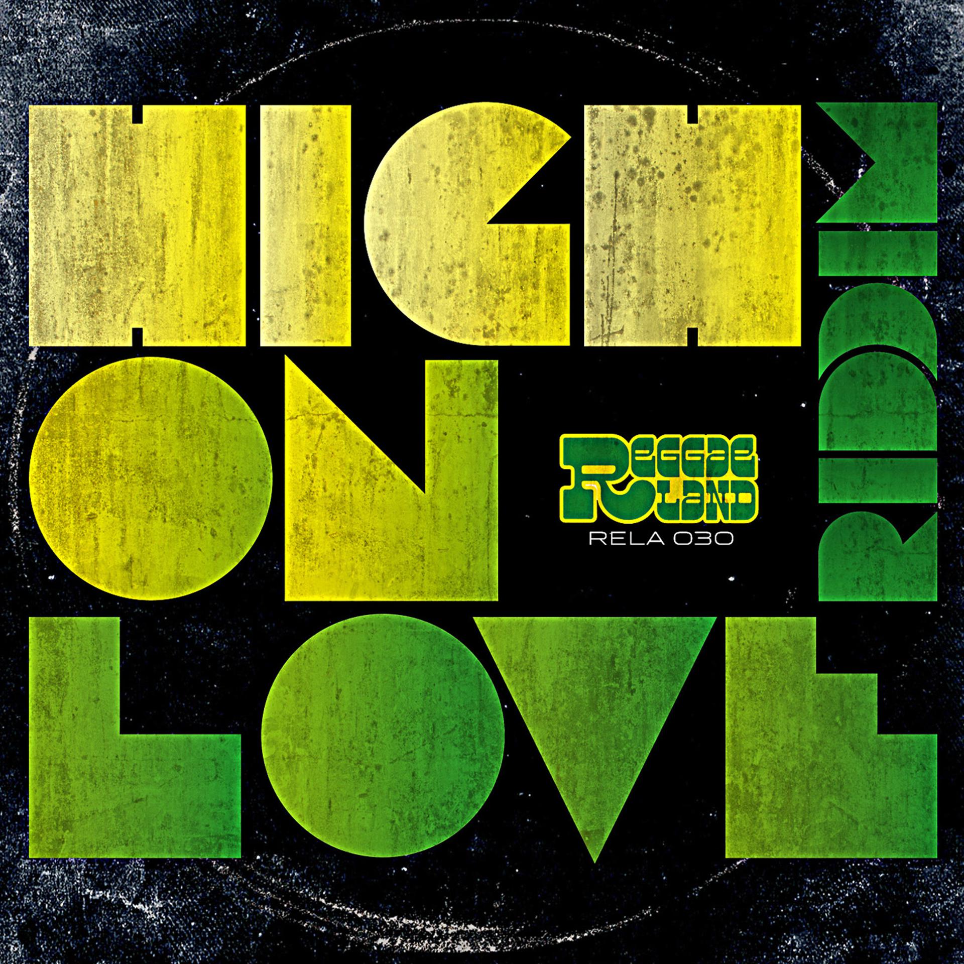 Постер альбома High on Love Riddim