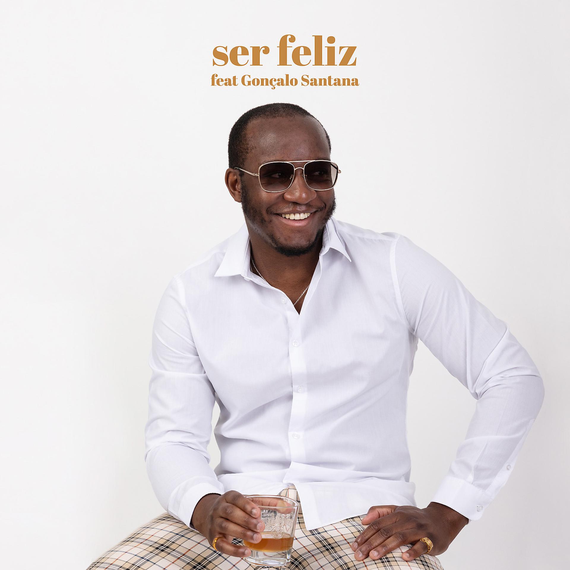 Постер альбома Ser Feliz
