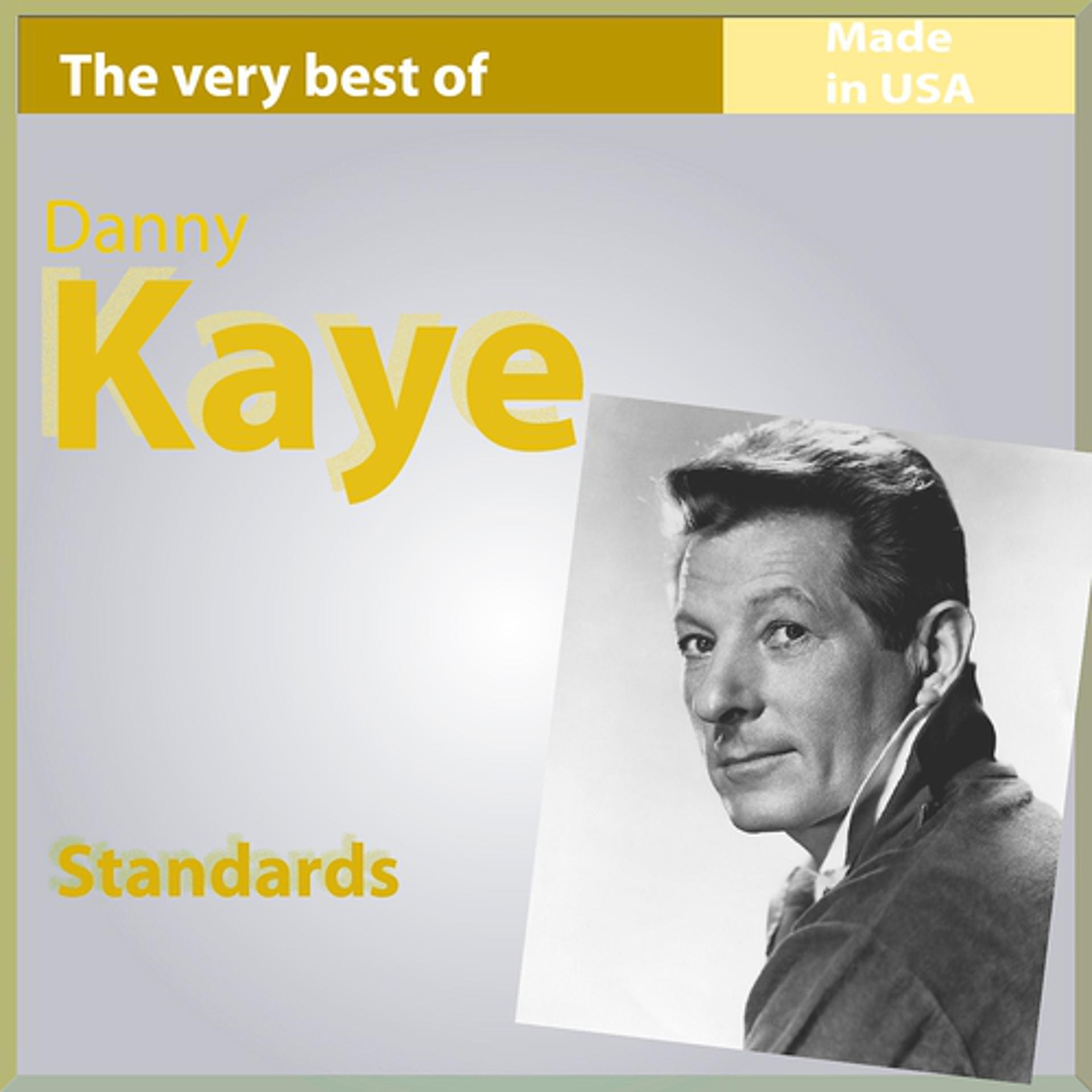 Постер альбома The Very Best of Danny Kaye: Standards