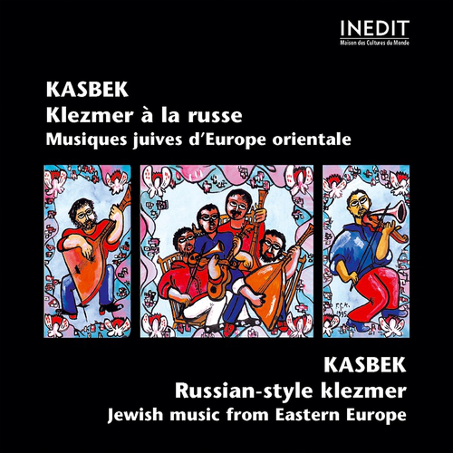 Постер альбома Kasbek Klezmer à la russe - Russian Klezmer Style