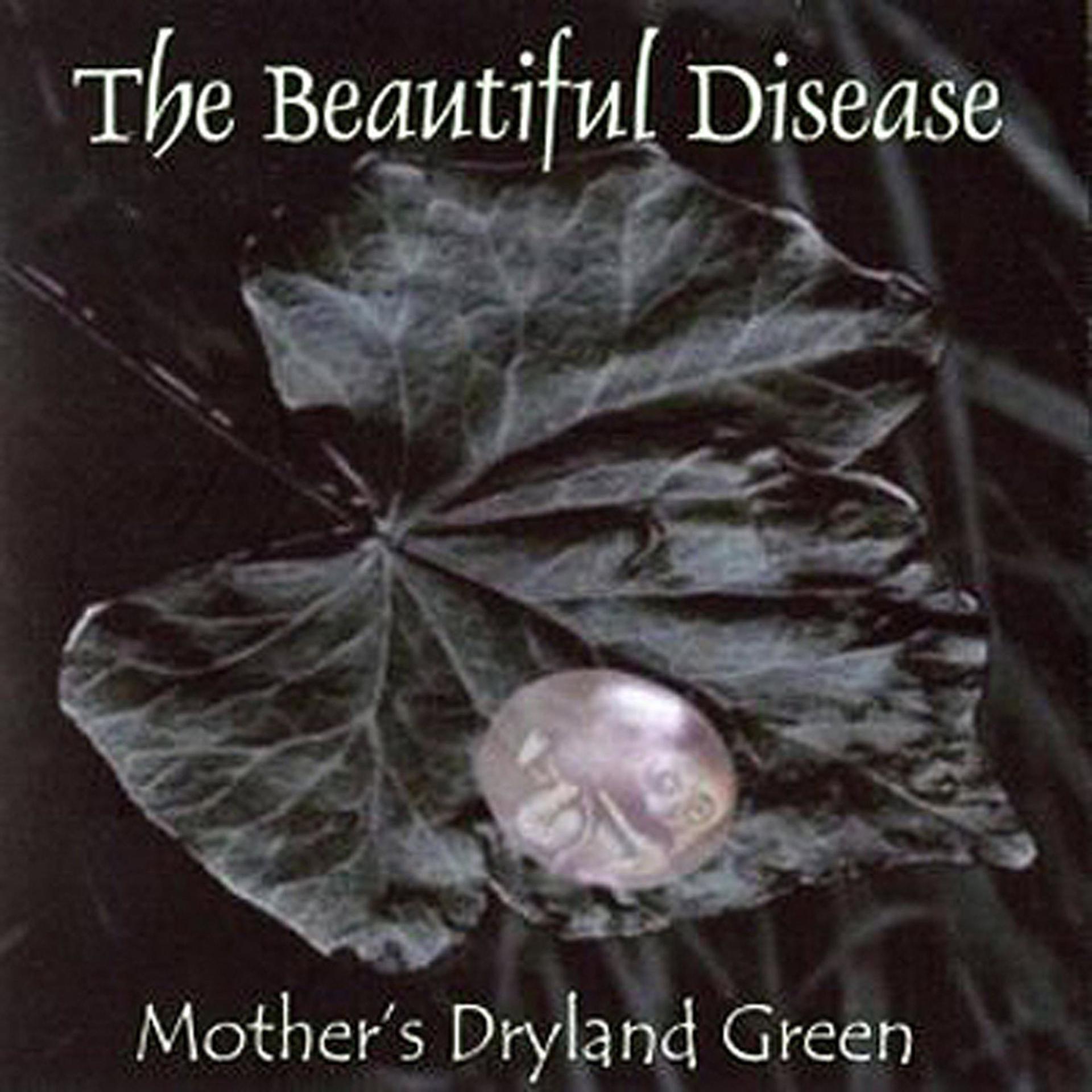 Постер альбома Mother's Dryland Green