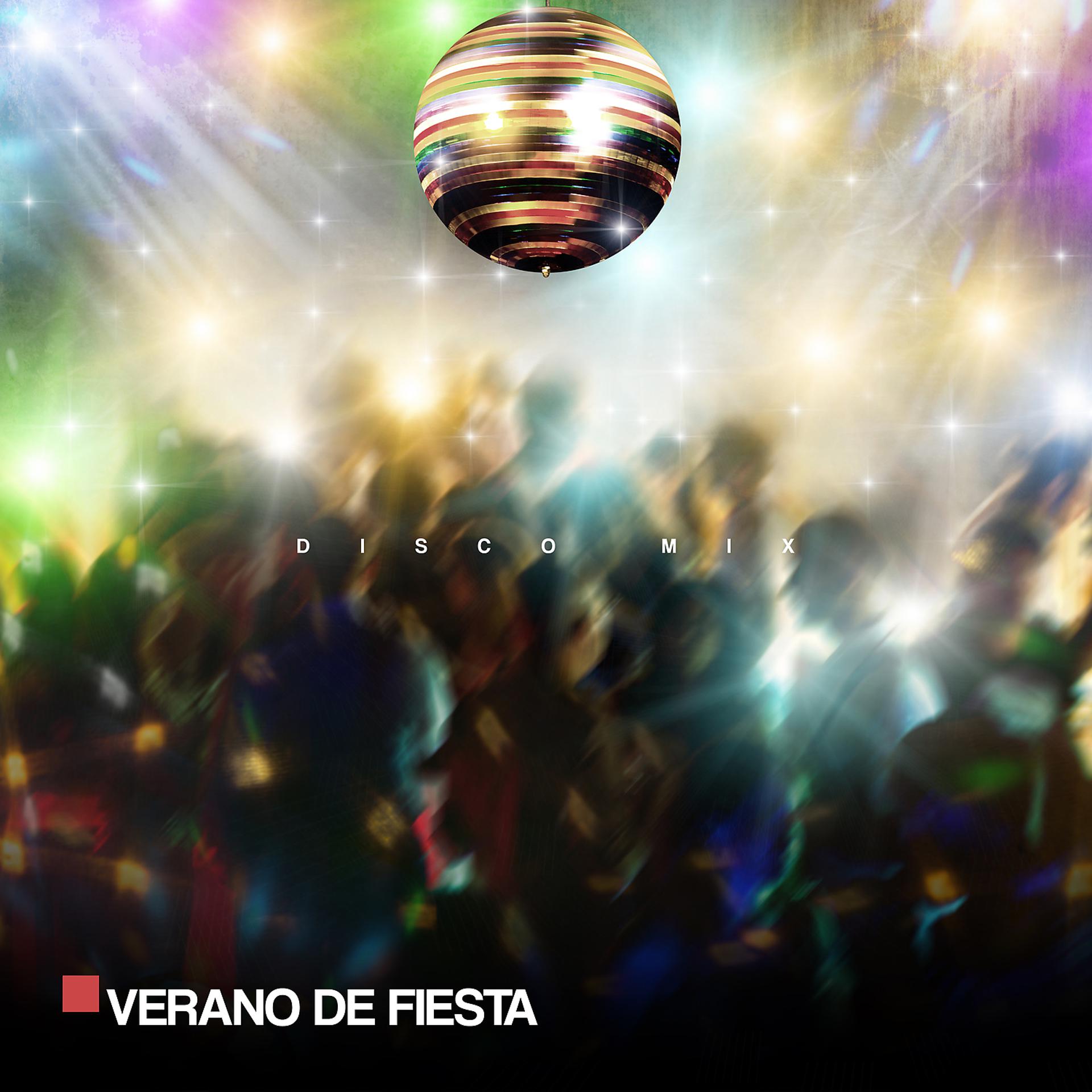 Постер альбома Verano de Fiesta: Disco Mix