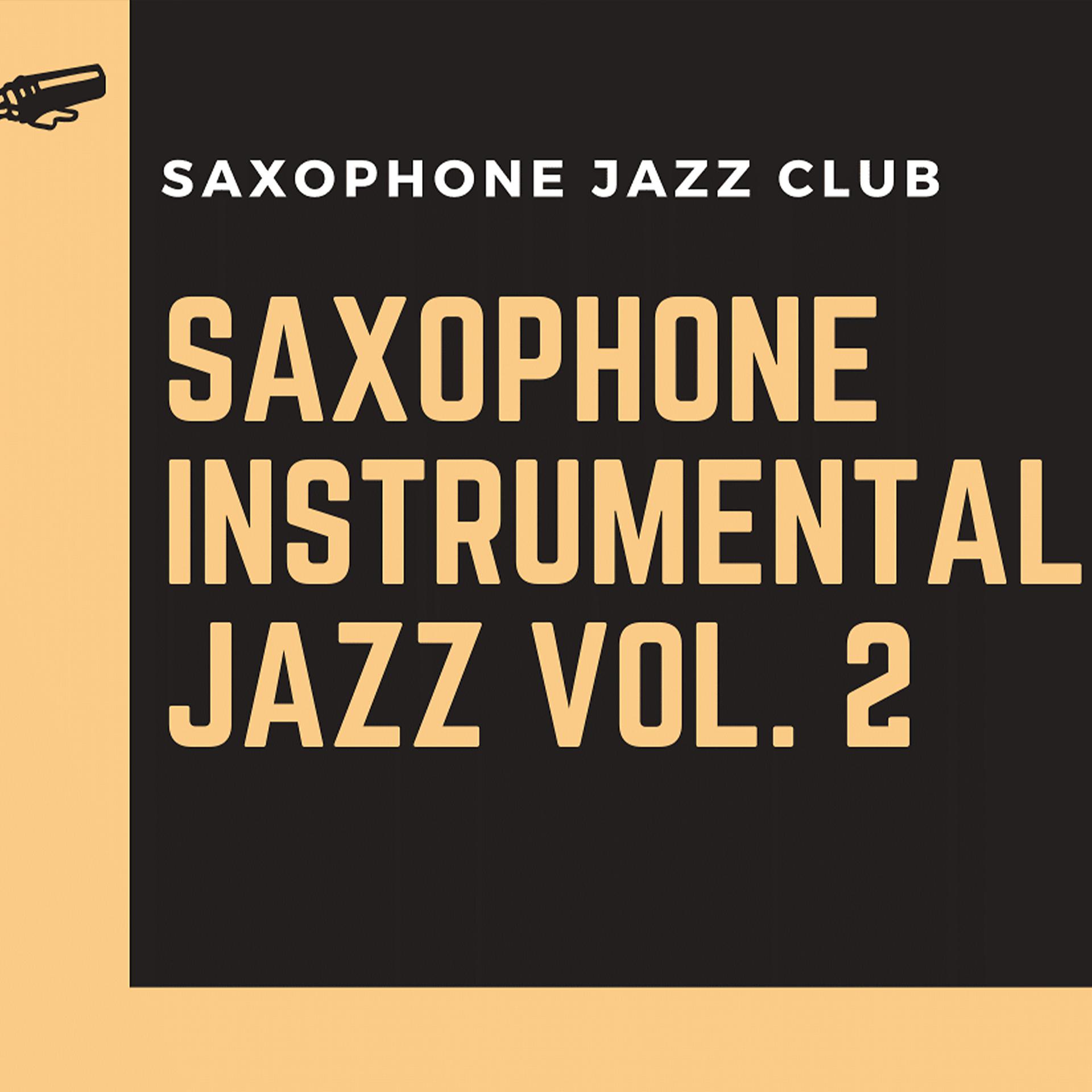 Постер альбома Saxophone Instrumental Jazz vol. 2