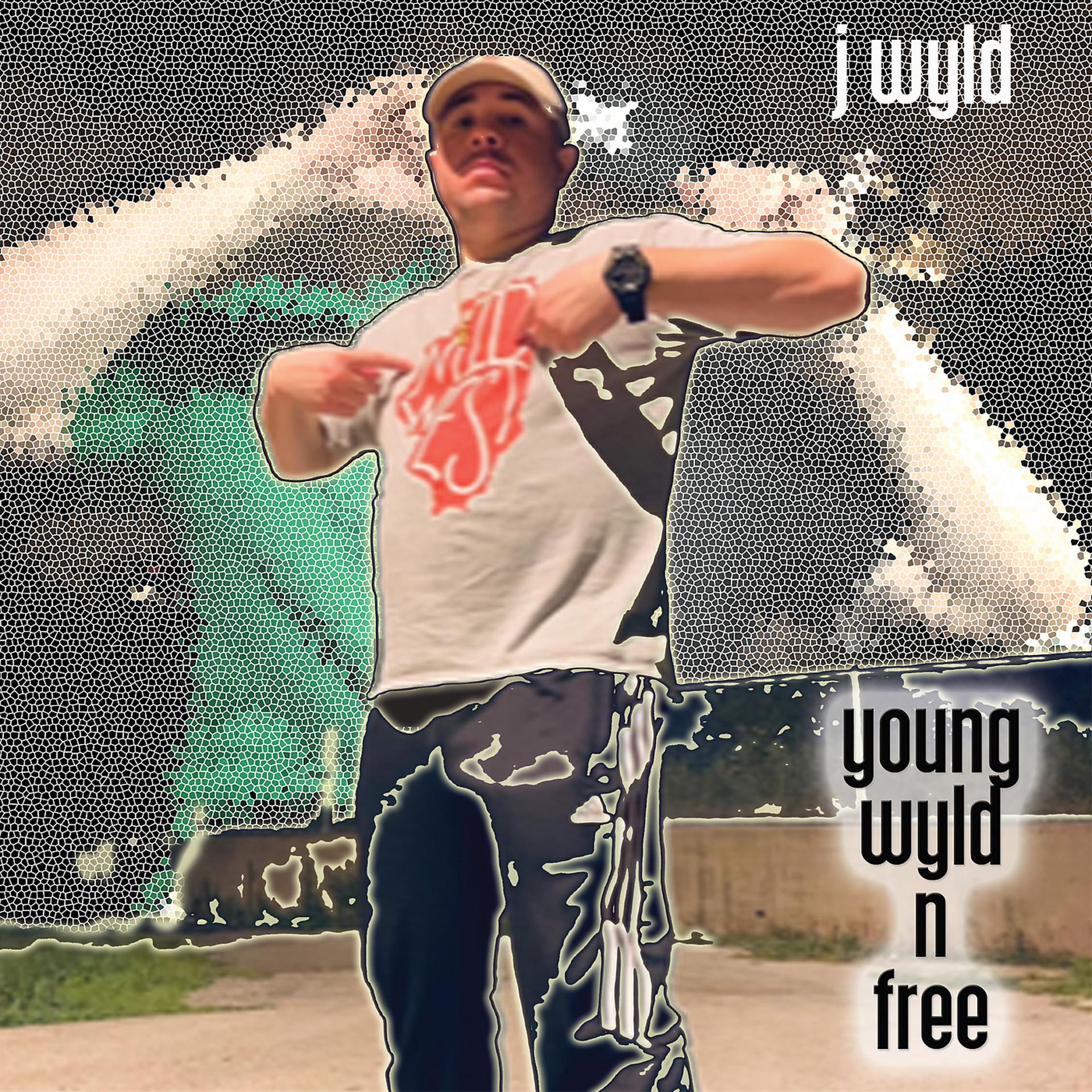 Постер альбома Young Wyld n Free