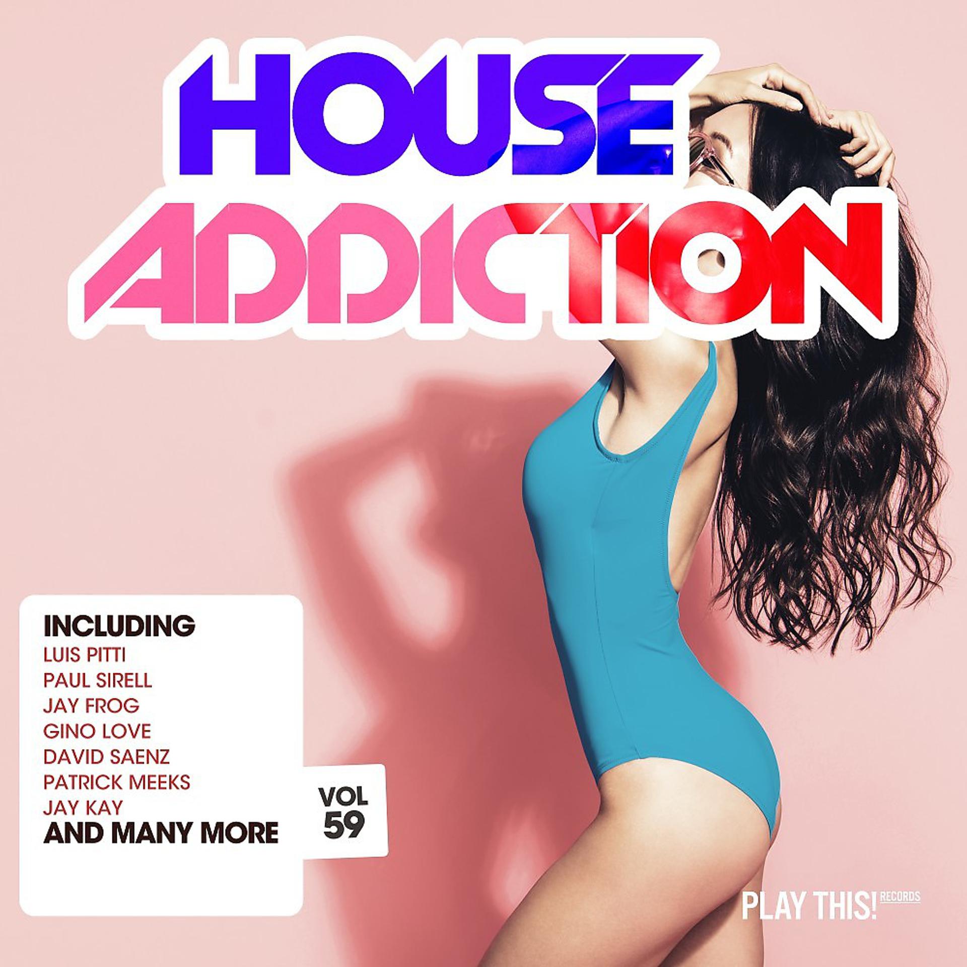 Постер альбома House Addiction, Vol. 59