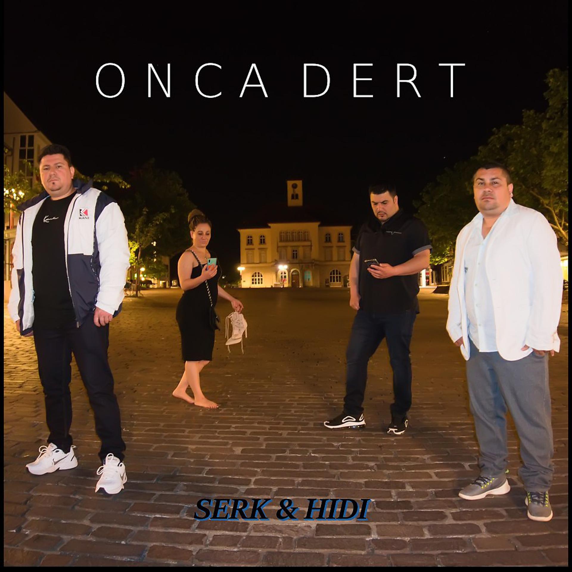 Постер альбома Onca Dert