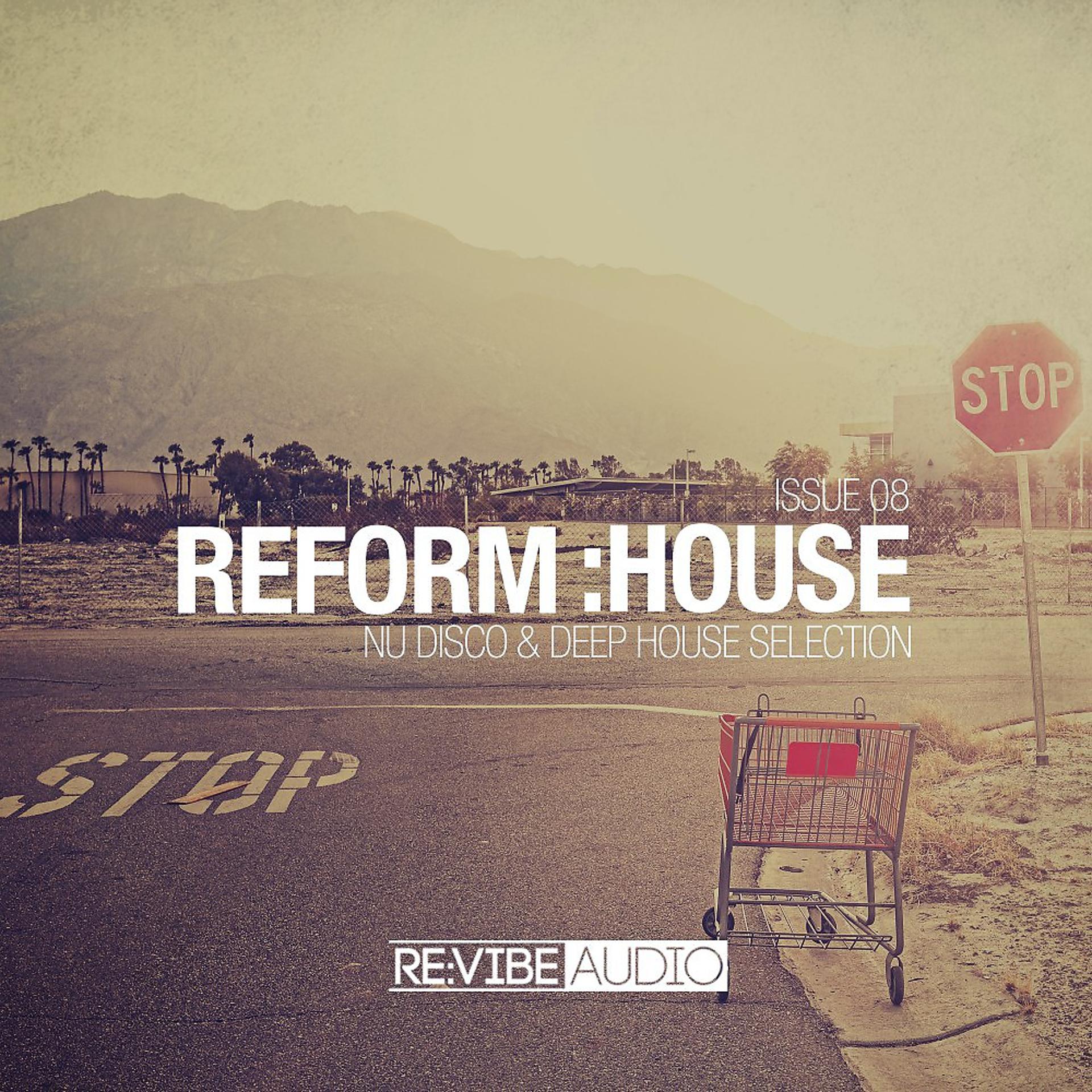 Постер альбома Reform:House Issue 8