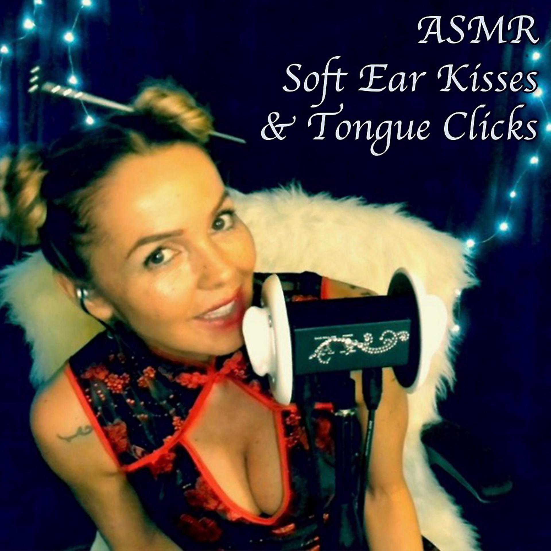Постер альбома ASMR Soft Ear Kisses & Tongue Clicks