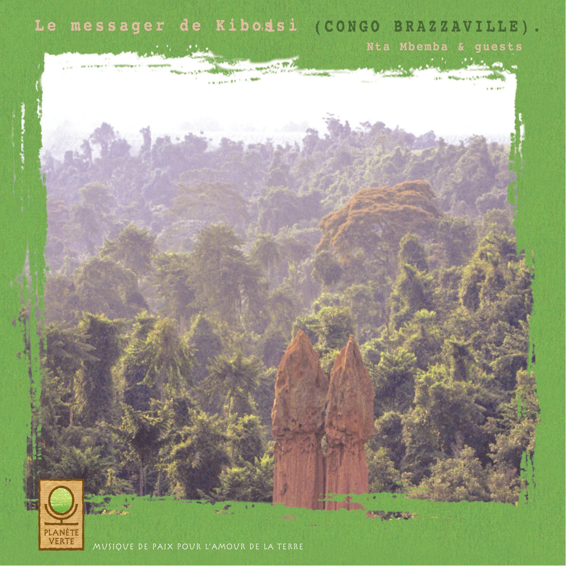Постер альбома Planète verte: messager de kibossi (congo brazzaville)