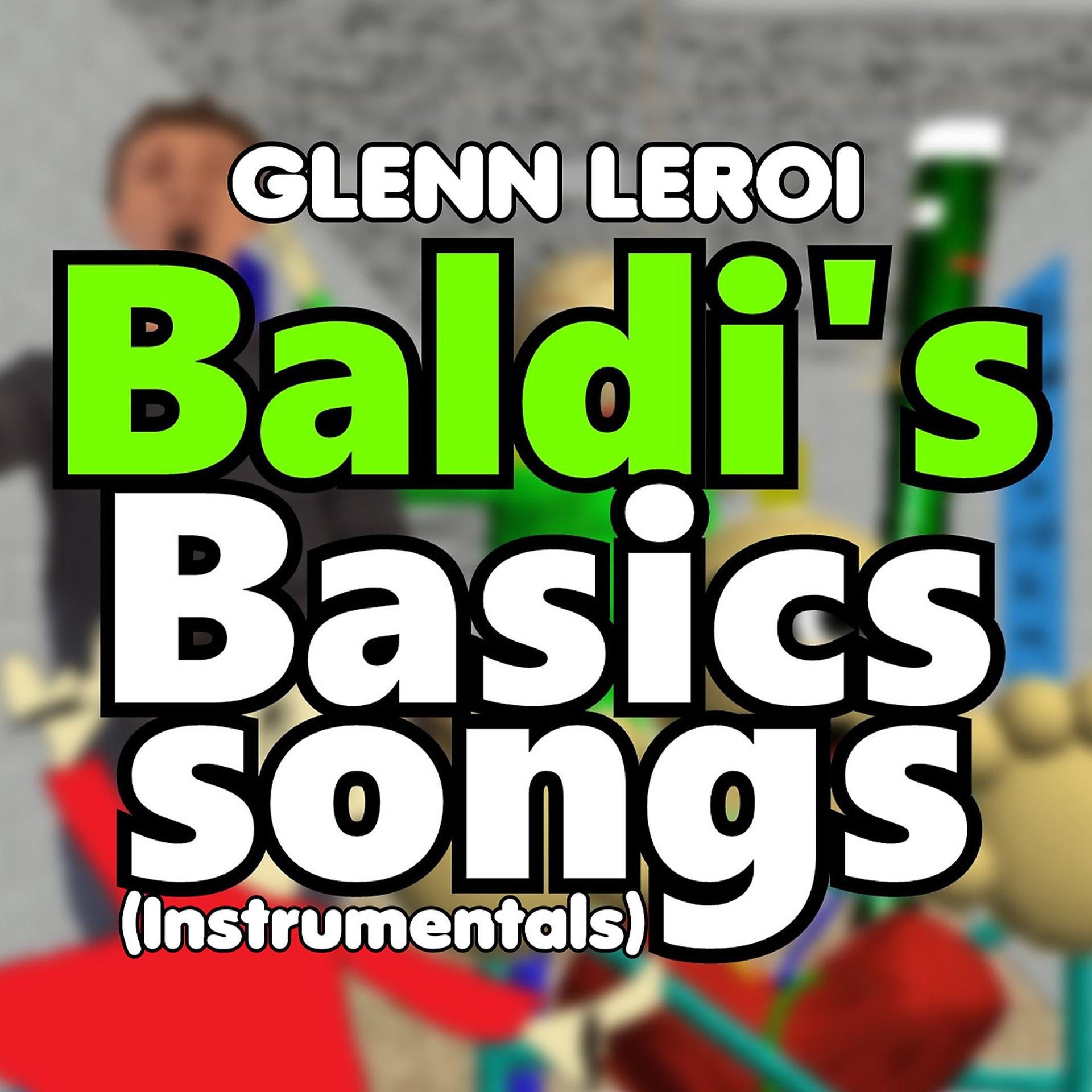 Постер альбома Baldi's Basics Songs (Instrumentals)