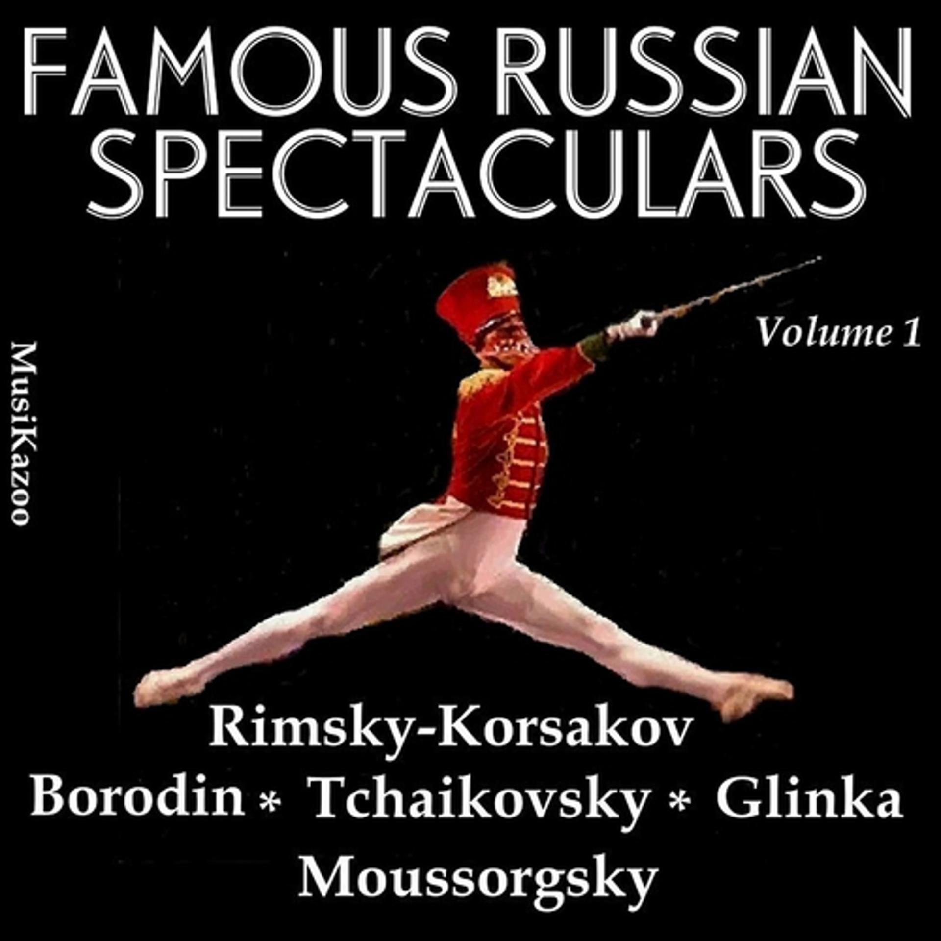 Постер альбома Famous Russian Spectaculars