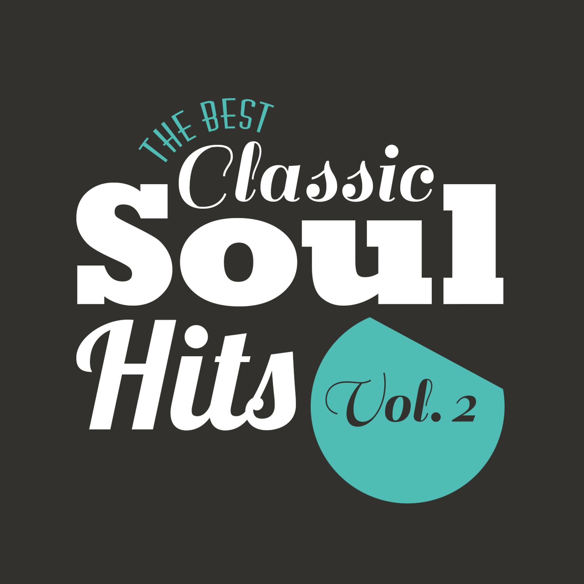 Постер альбома The Best Classic Soul Hits, Vol. 2