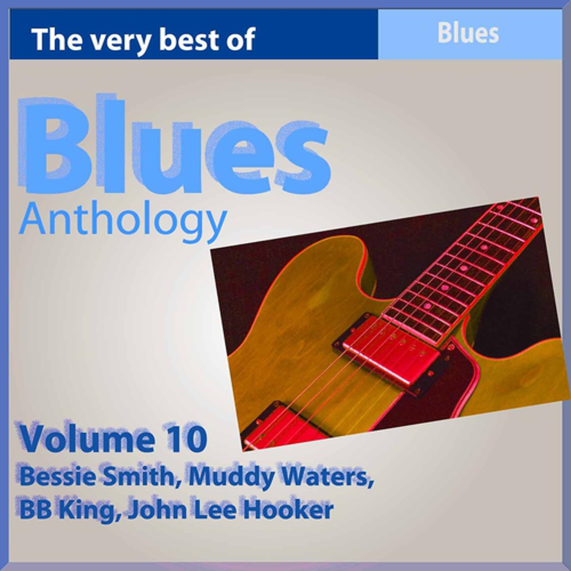 Постер альбома Blues Anthology, Vol. 10