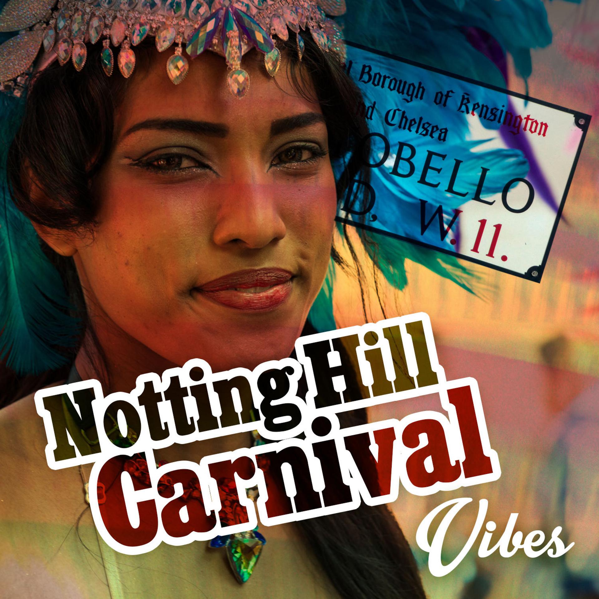 Постер альбома Notting Hill Carnival Vibes