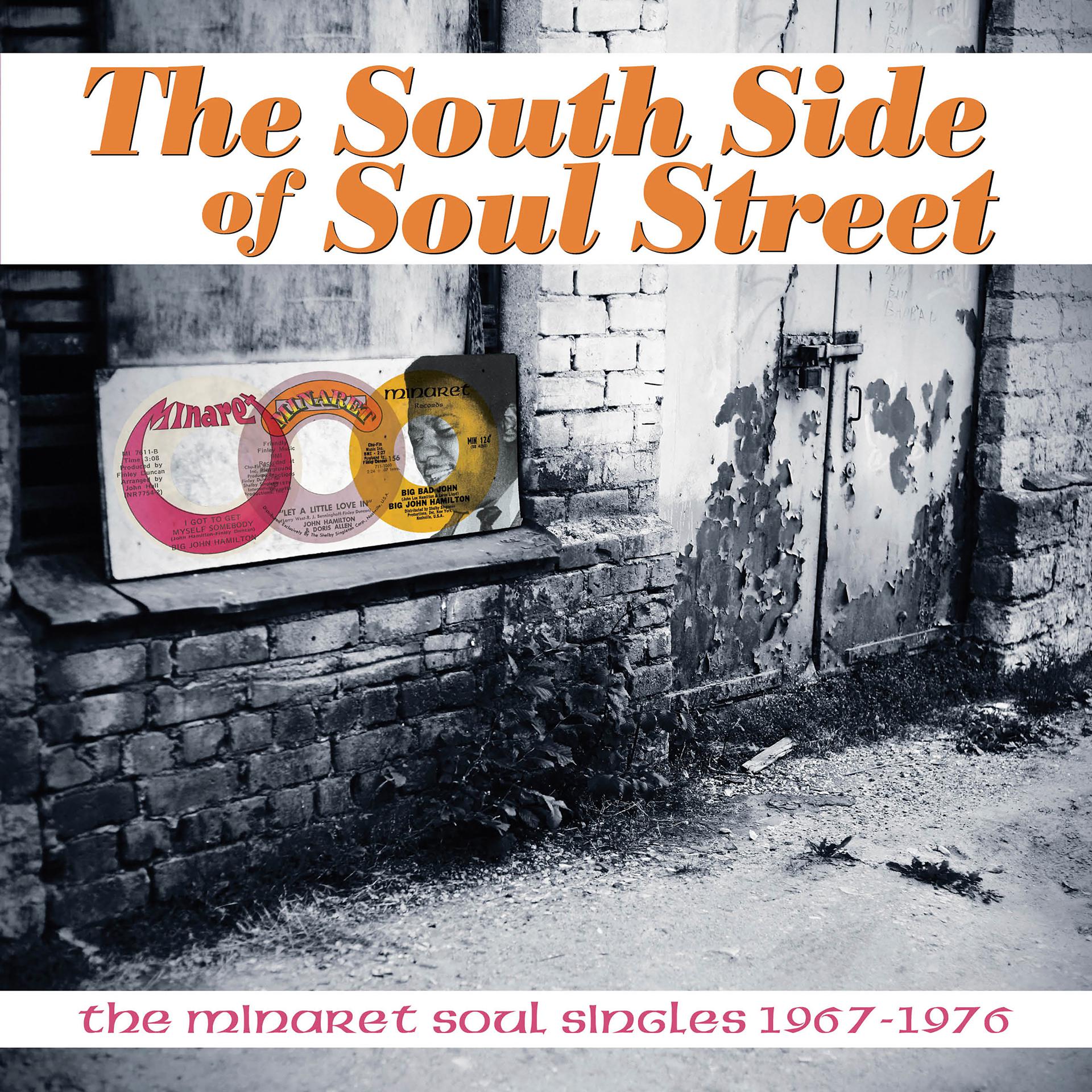 Постер альбома The South Side of Soul Street: The Minaret Soul Singles 1967-1976