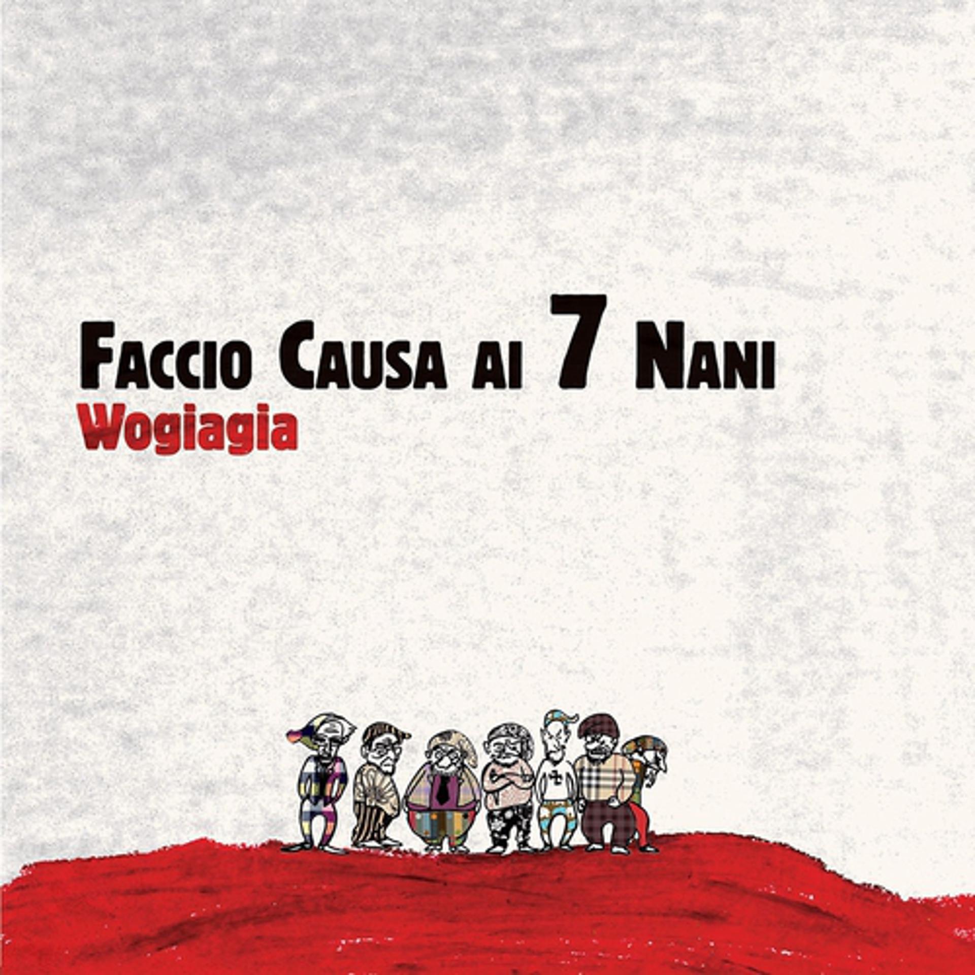 Постер альбома Faccio causa ai 7 nani