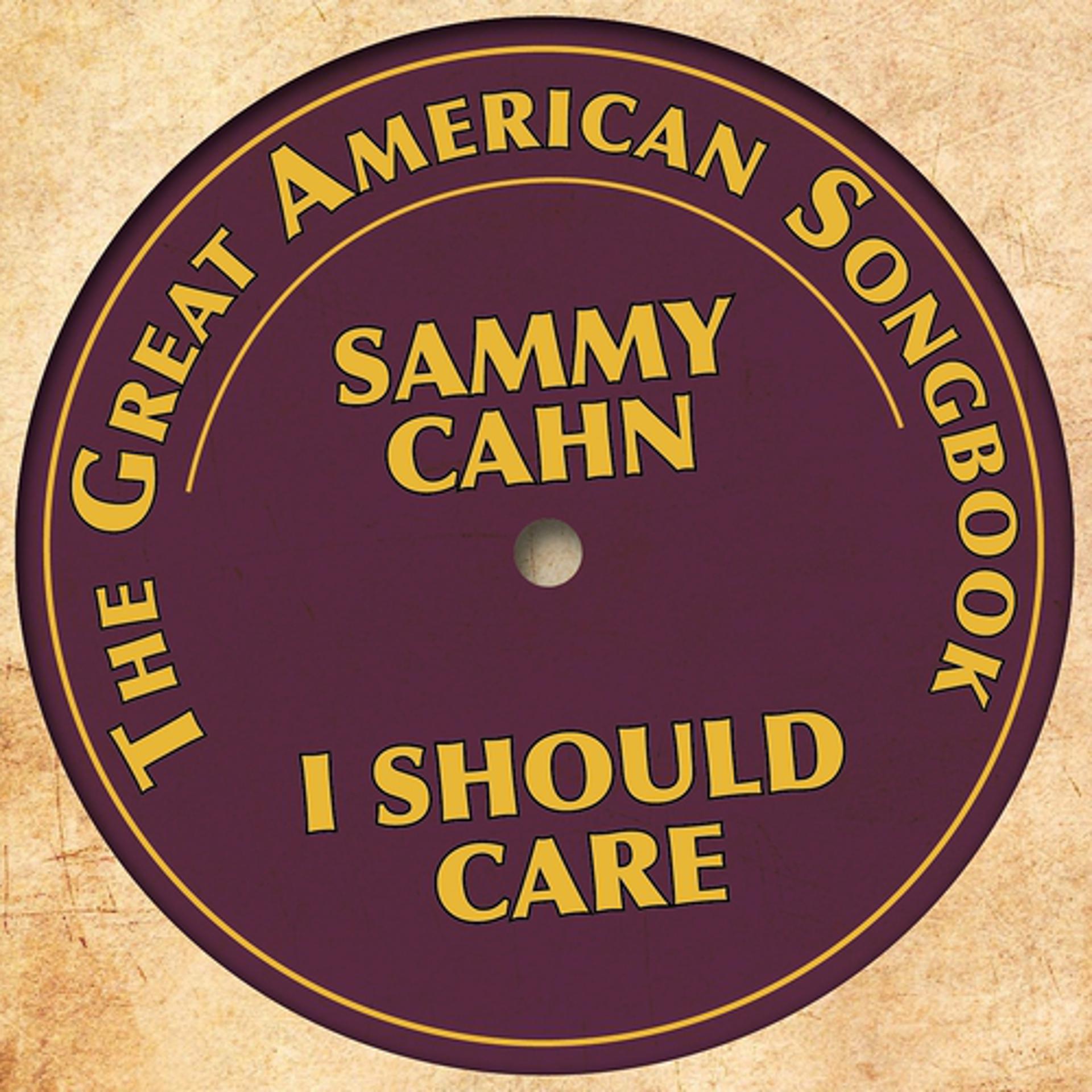 Постер альбома The Great American Songbook - Sammy Cahn
