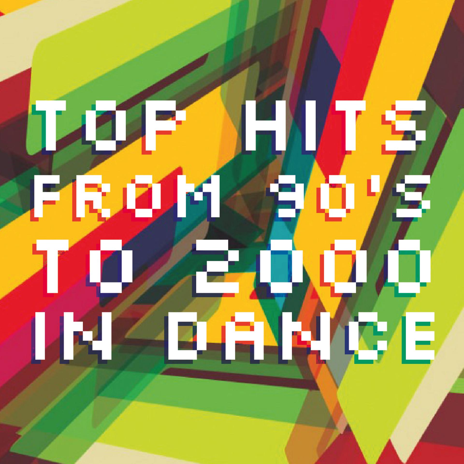 Постер альбома Top Hits from 90's to 2000 in Dance