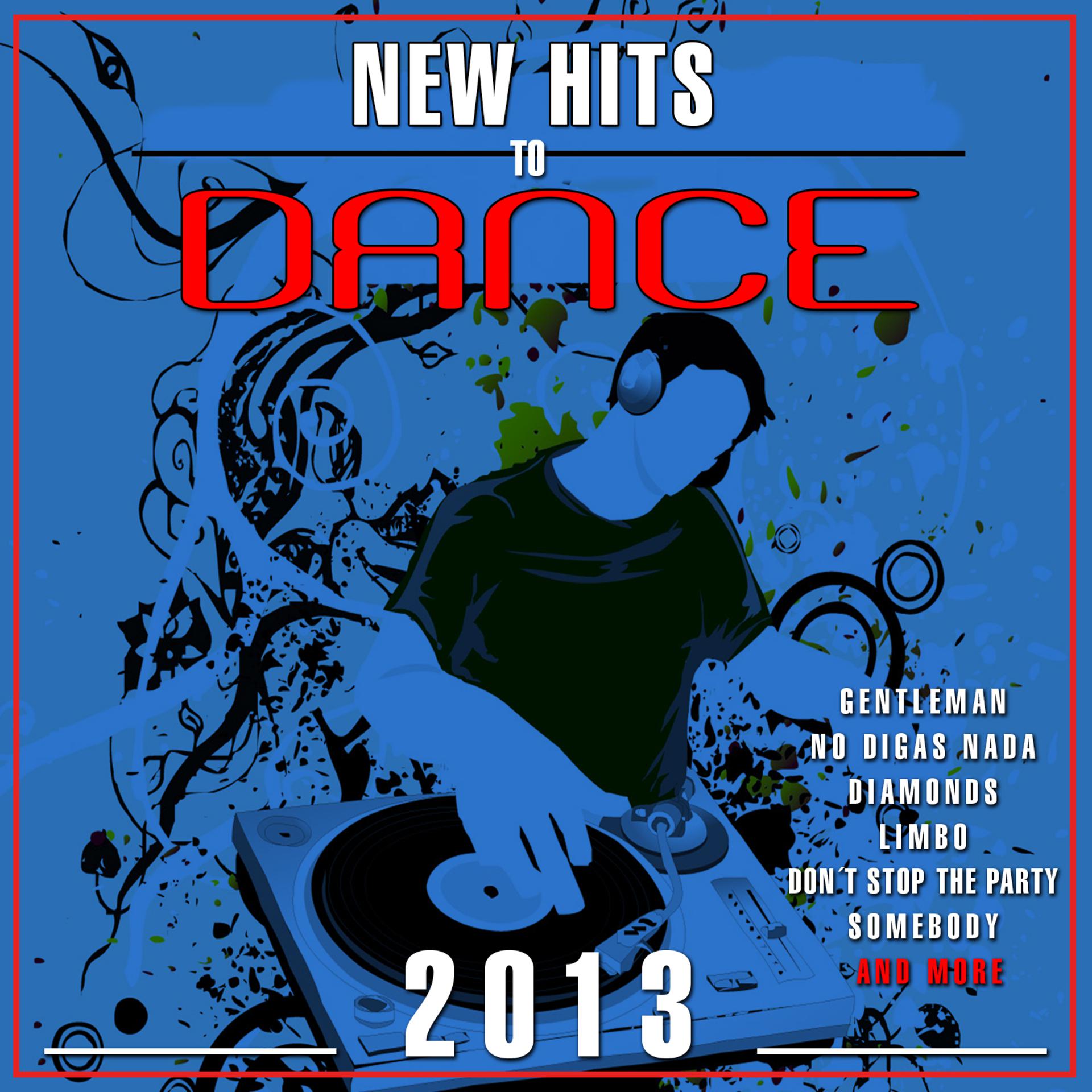 Постер альбома 2013 New Hits to Dance