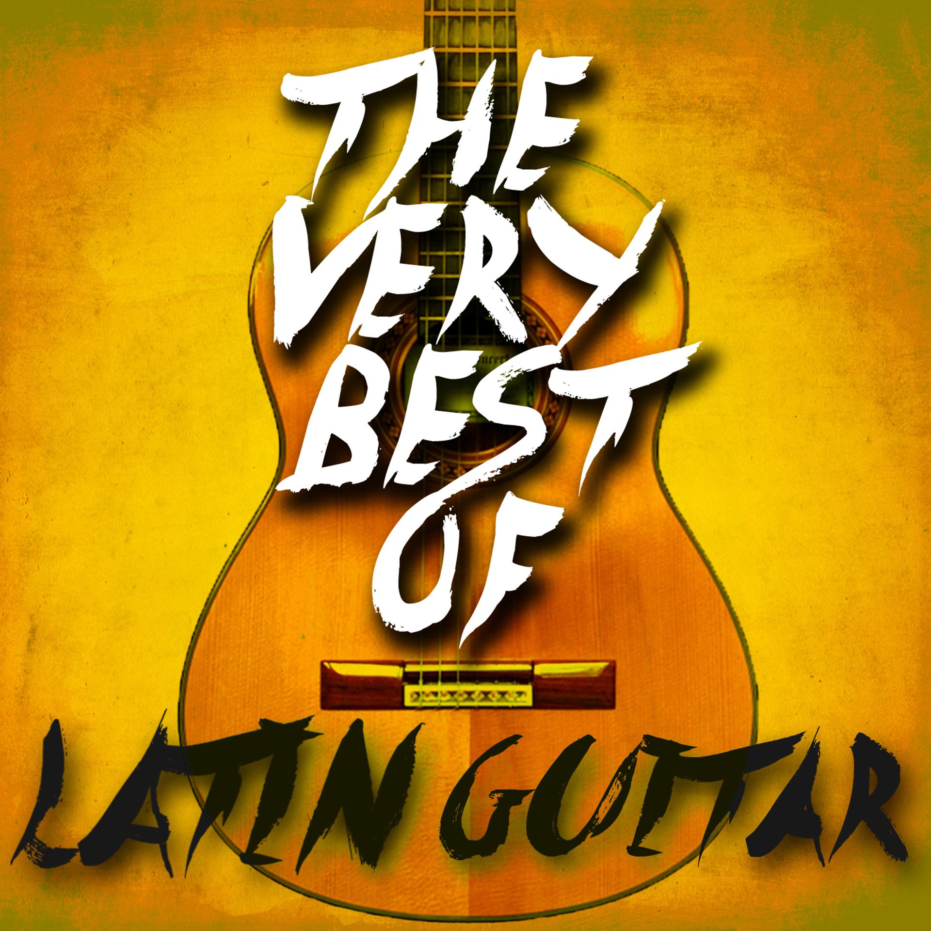 Постер альбома The Very Best of Latin Guitar