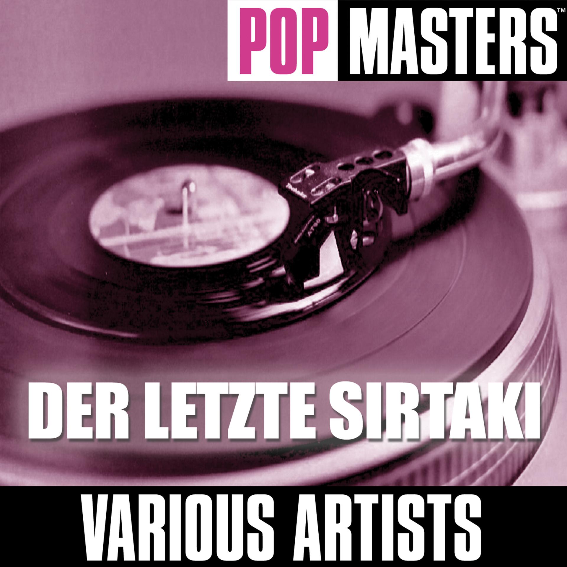 Постер альбома Pop Masters: Der Letzte Sirtaki