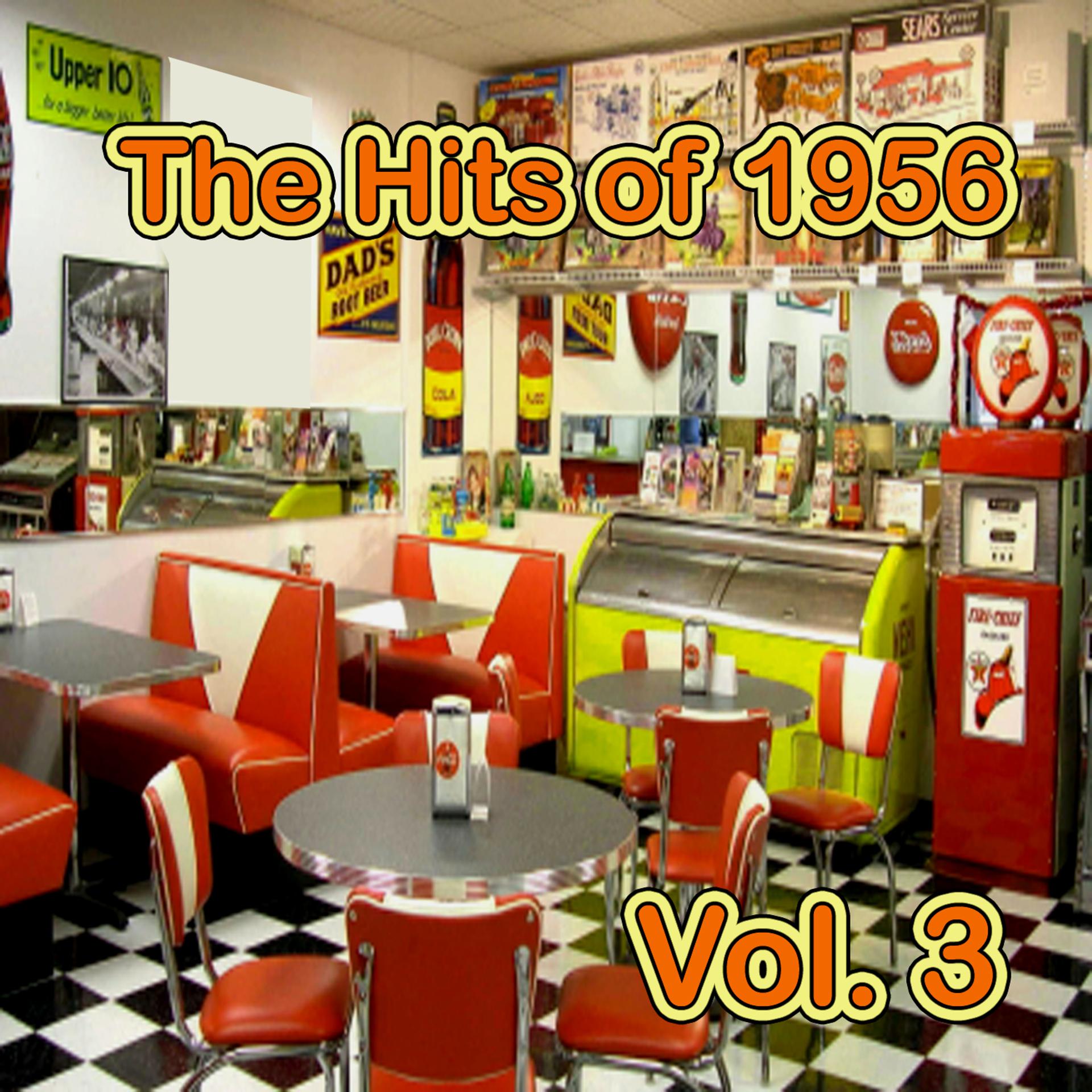 Постер альбома The Hits of 1956, Vol. 3