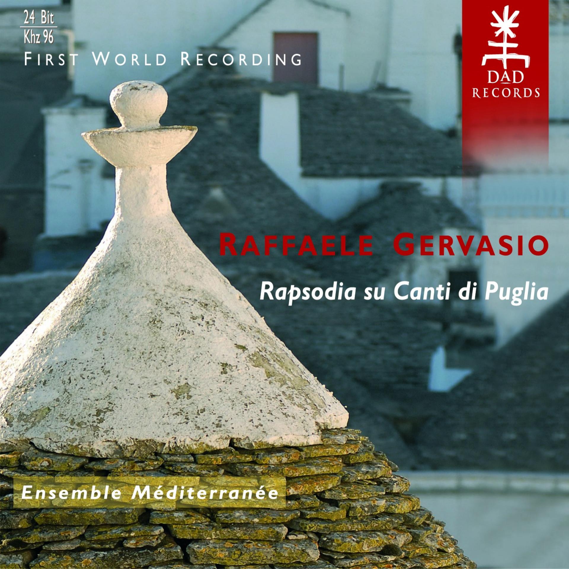 Постер альбома Raffaele Gervasio : Rapsodia su Canti di Puglia