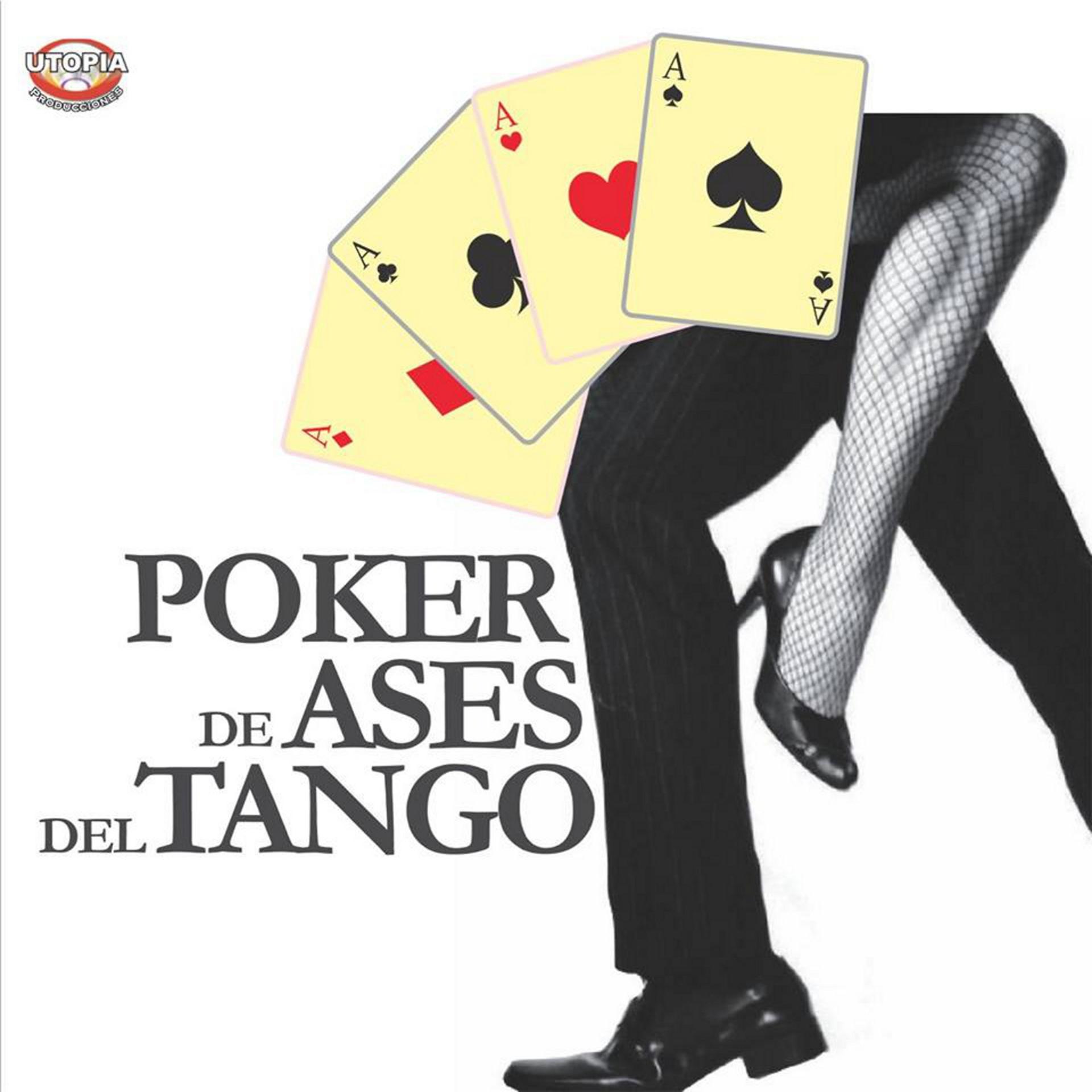 Постер альбома Poker de Ases del Tango