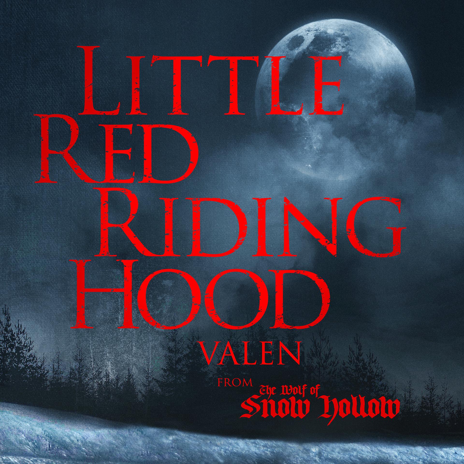 Постер альбома Little Red Riding Hood (From the Wolf of Snow Hollow) - EP