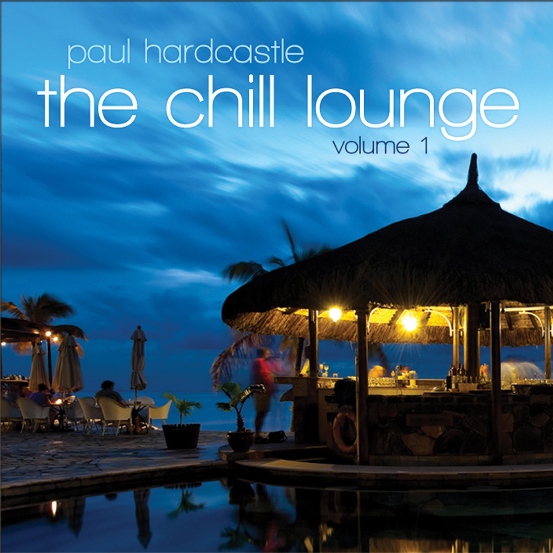 Постер альбома The Chill Lounge Vol 1