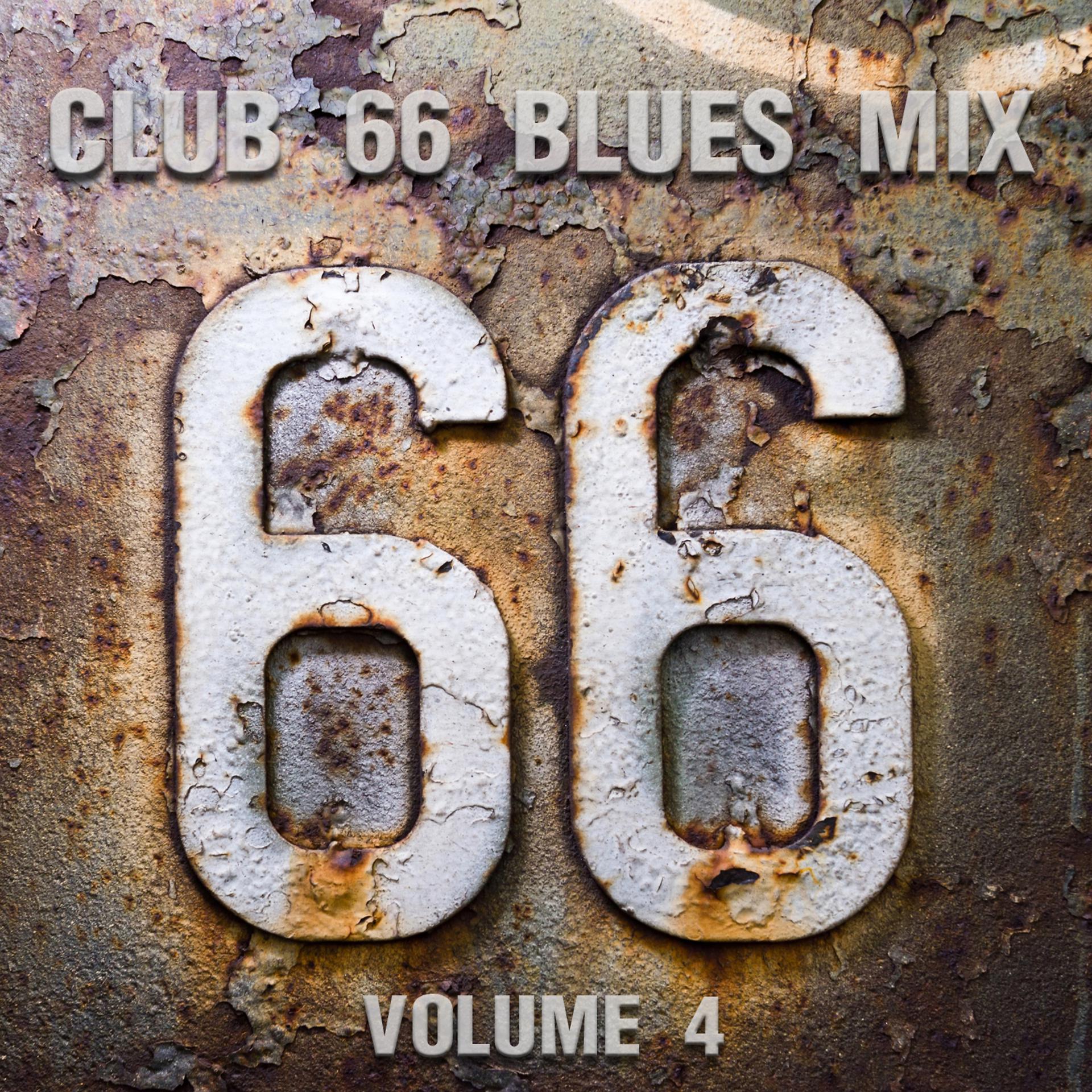 Постер альбома Club 66 Blues Mix, Vol. 4