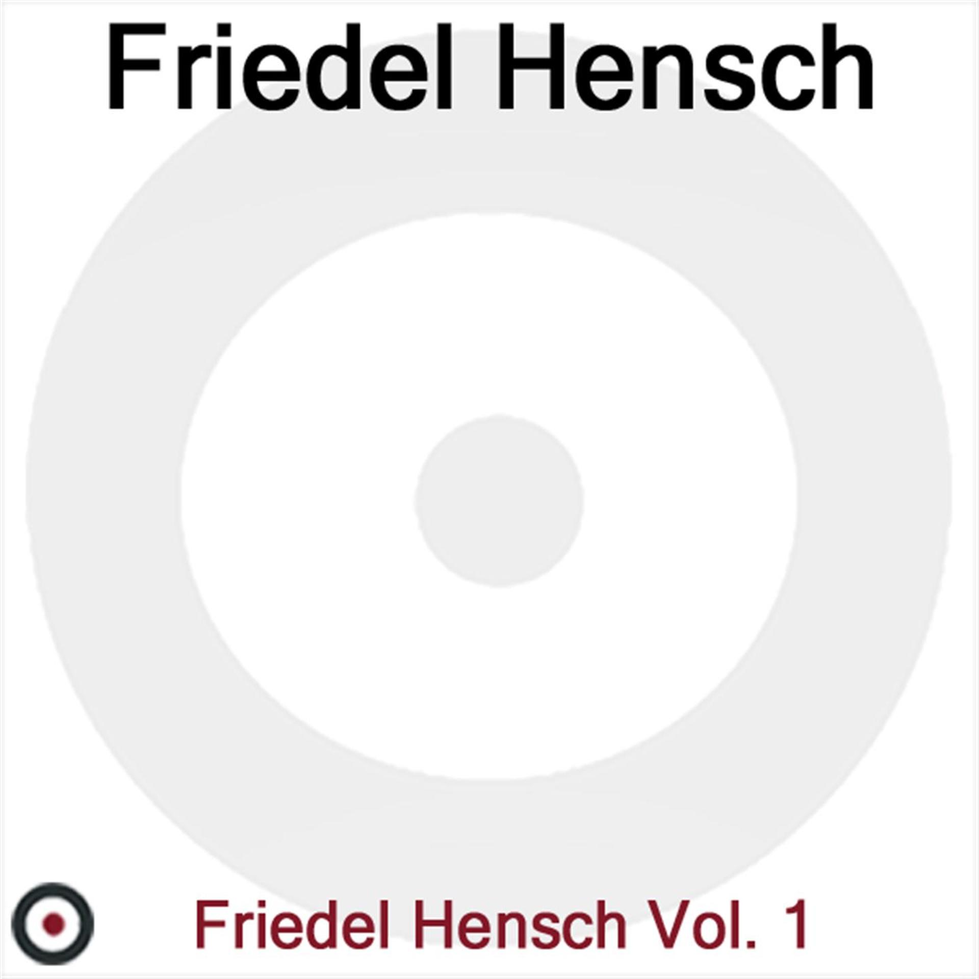 Постер альбома Friedel Hensch Und Die Cyprys Vol. 1