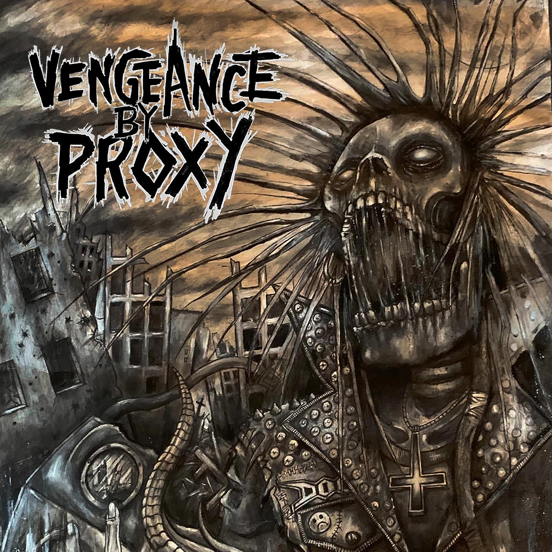Постер альбома Vengeance by Proxy