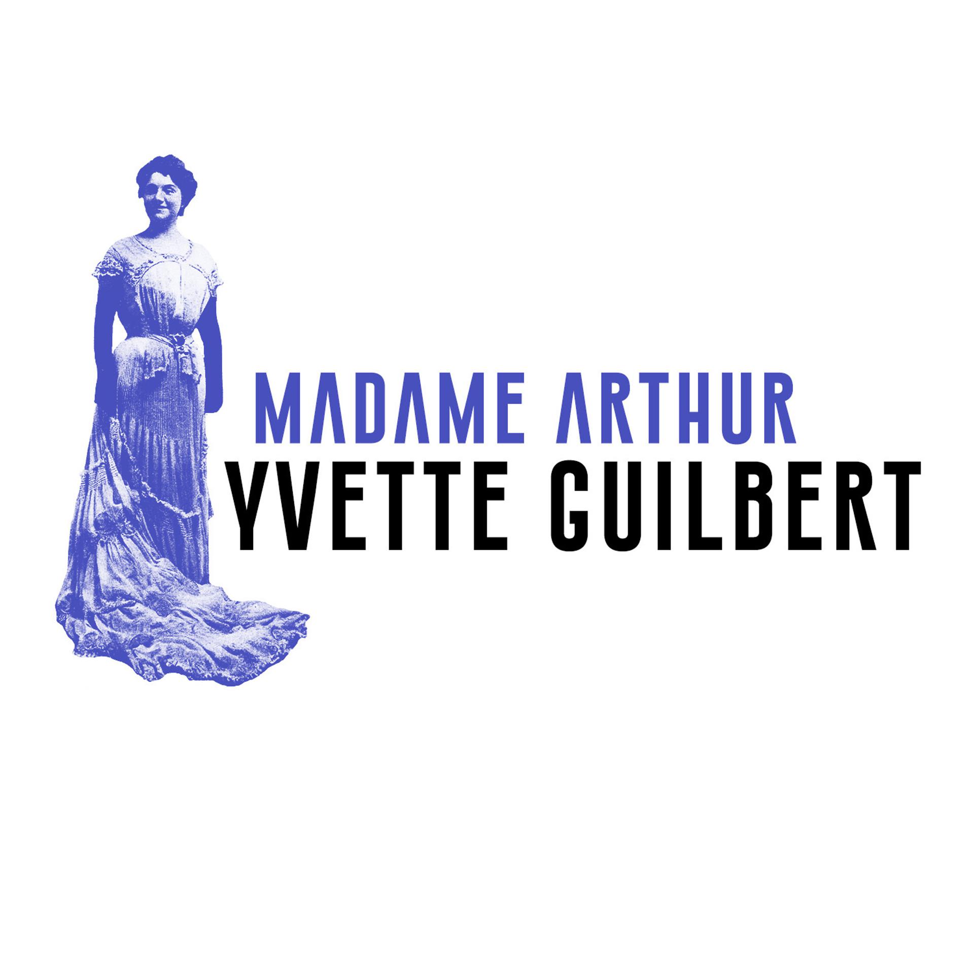Постер альбома Madame Arthur