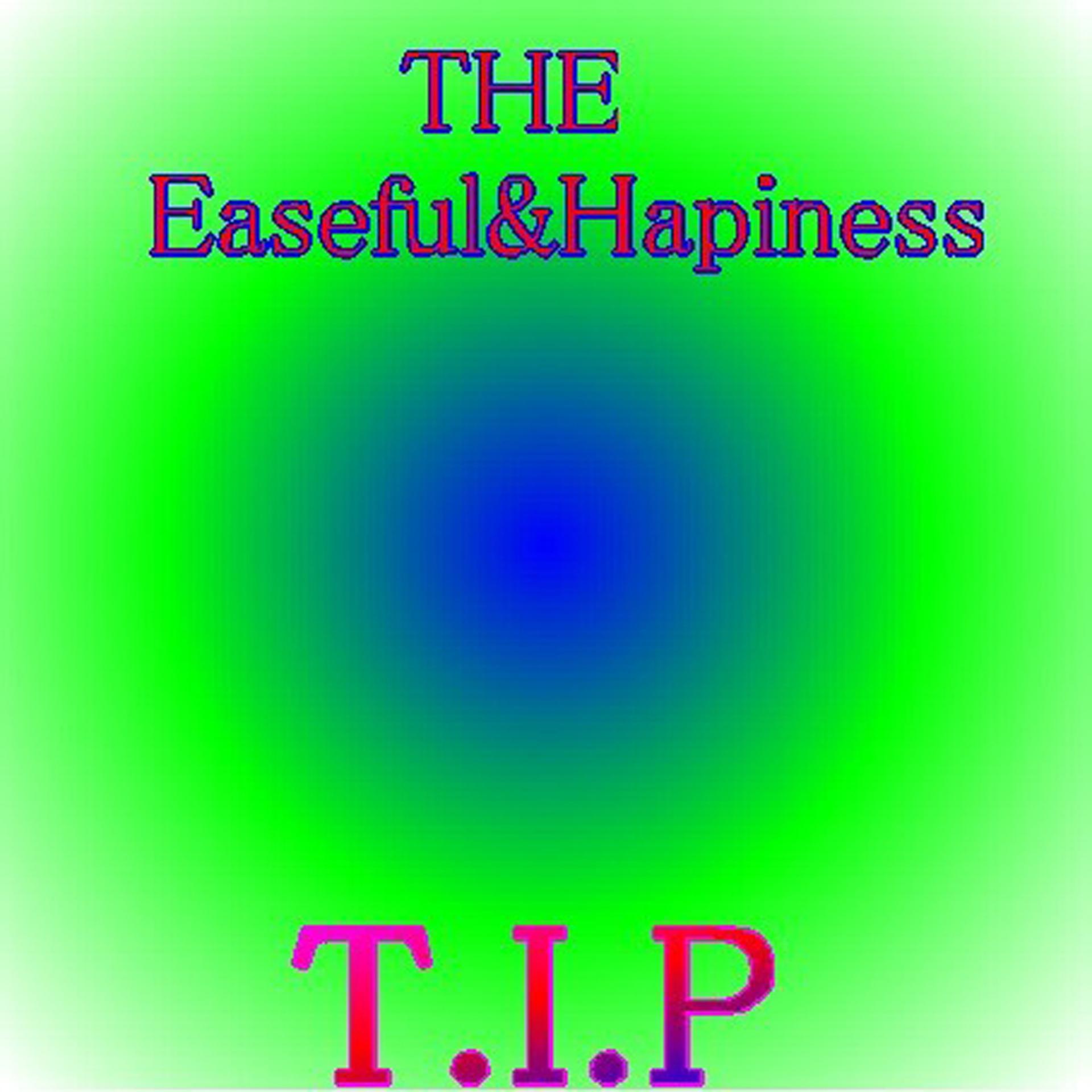 Постер альбома THE Easeful & Happiness