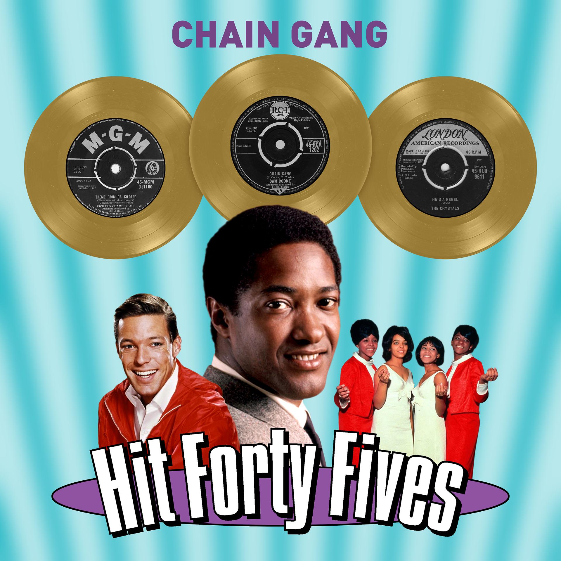 Постер альбома Chain Gang - Hit Forty Fives