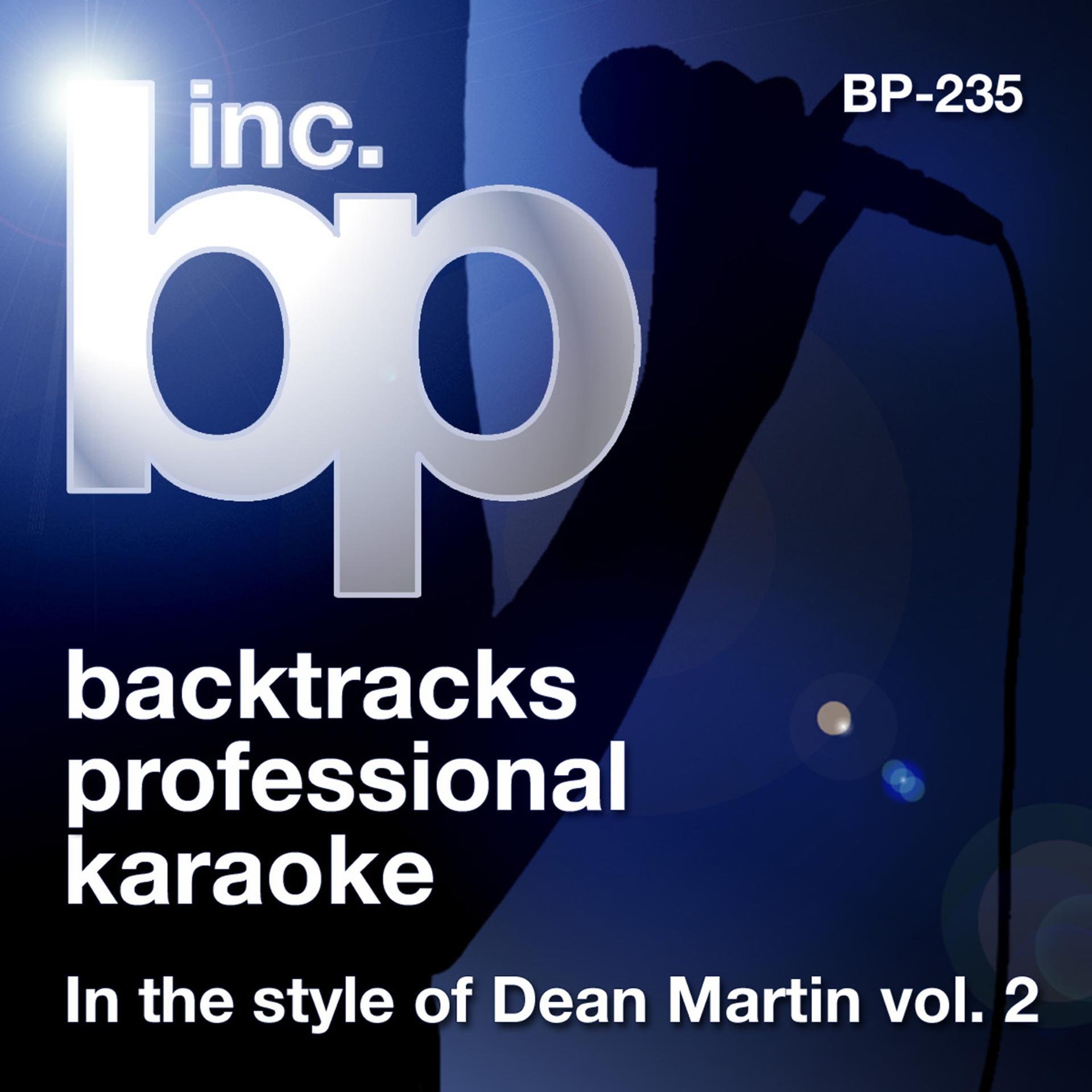 Постер альбома Karaoke: In the Style of Dean Martin, Vol. 2 (Karaoke Version)