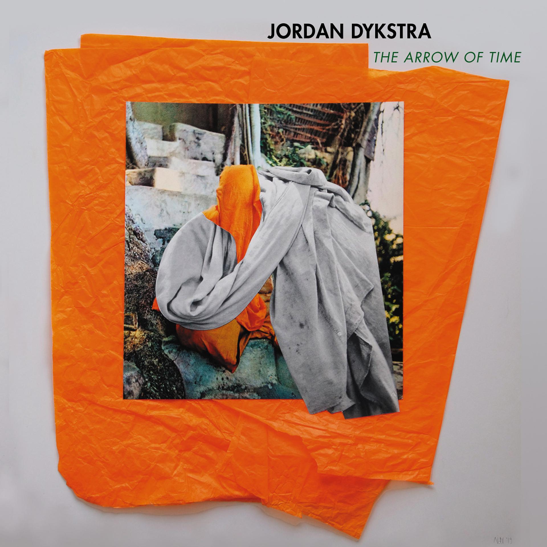 Постер альбома Jordan Dykstra: The Arrow of Time