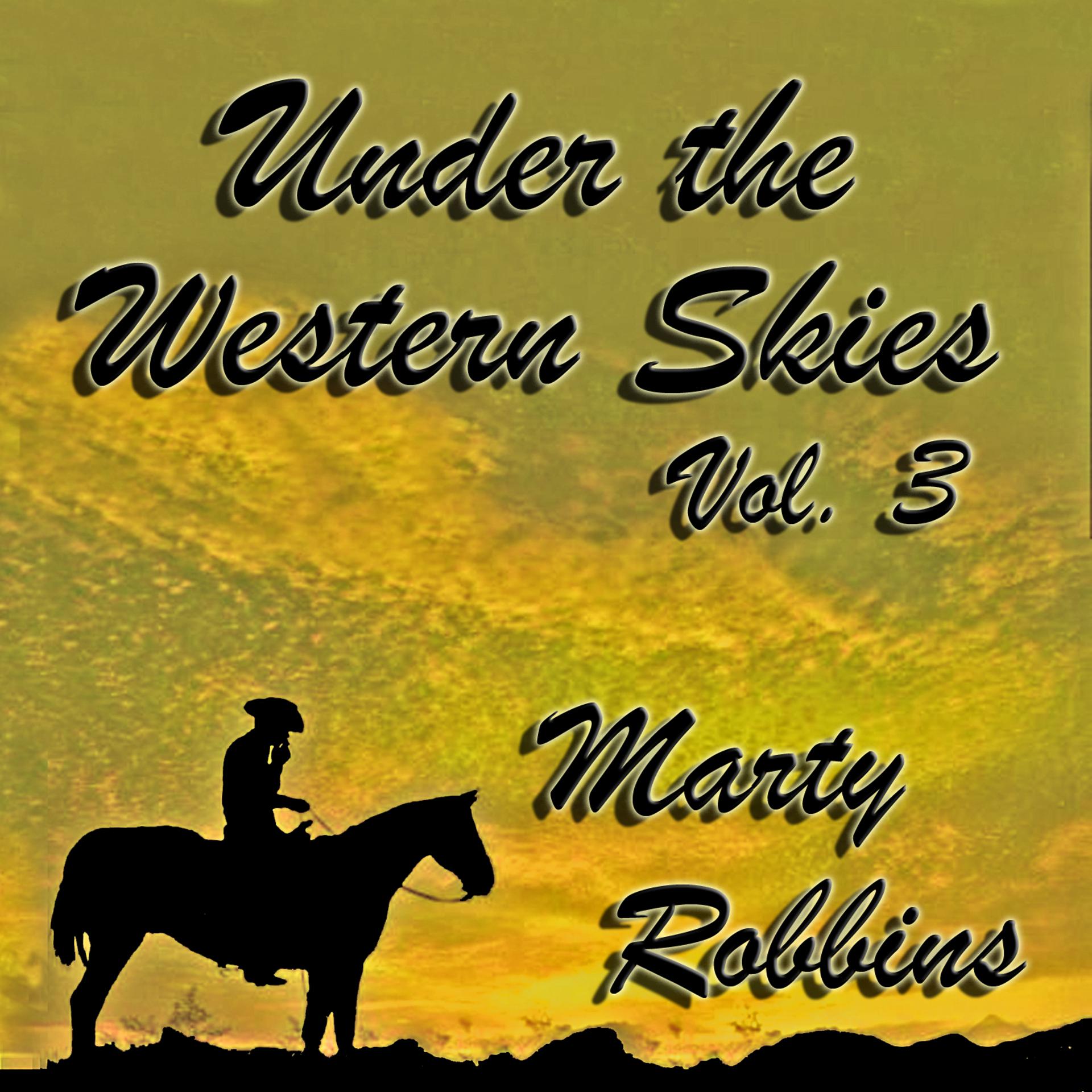Постер альбома Under the Western Skies, Vol. 3