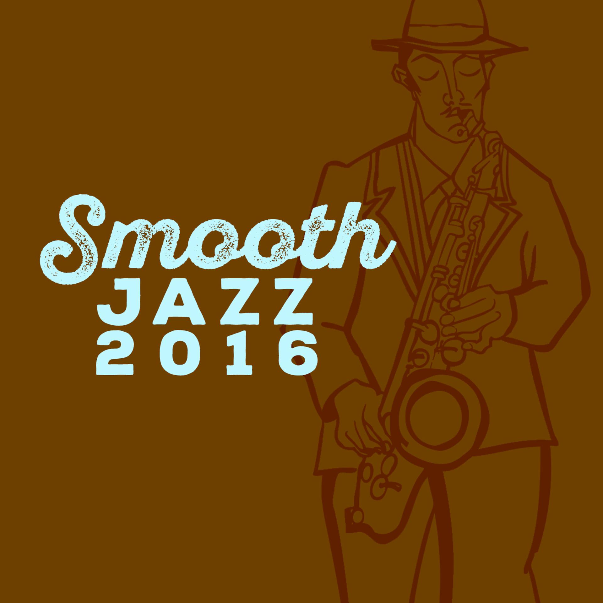 Постер альбома Smooth Jazz 2016