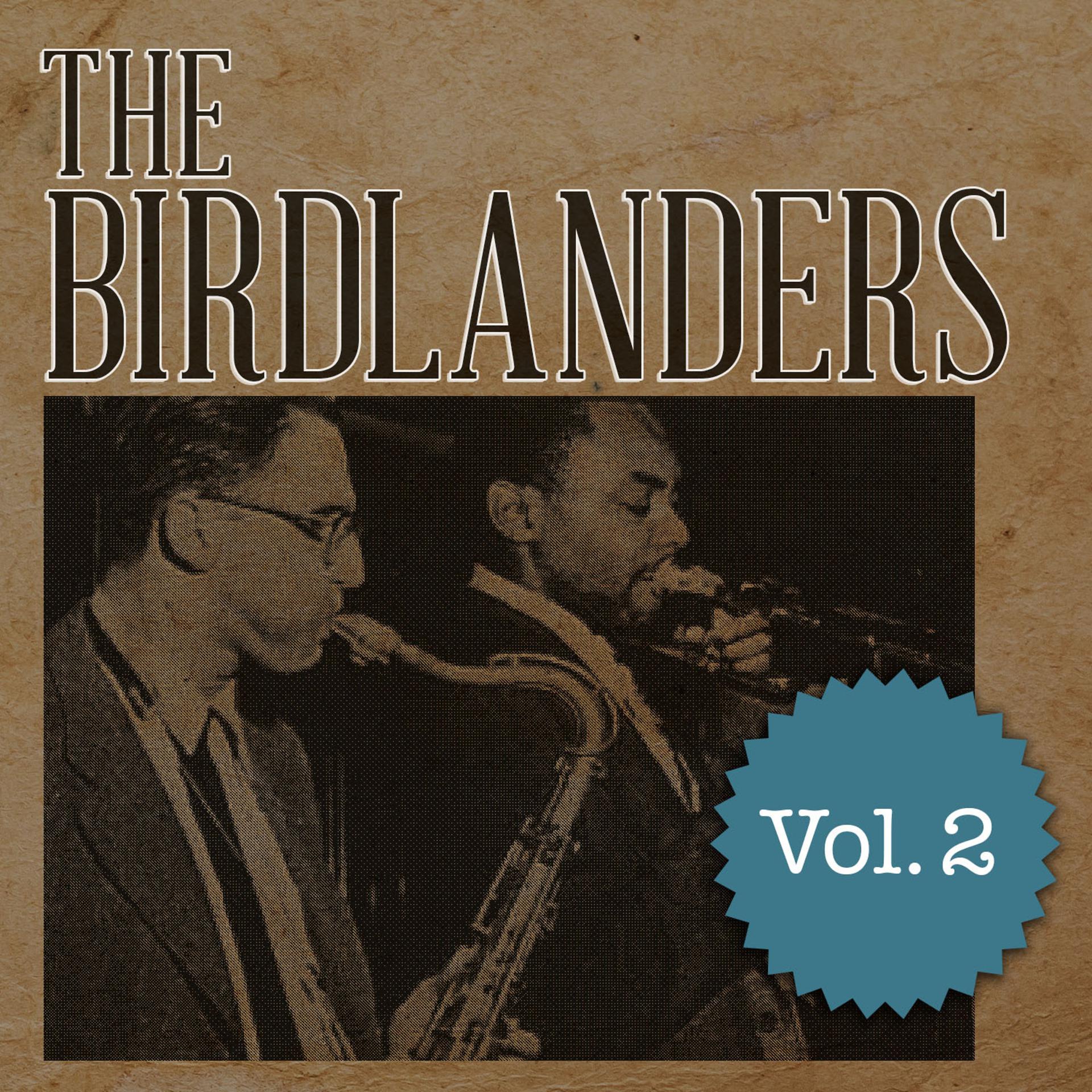 Постер альбома The Birdlanders, Vol. 2