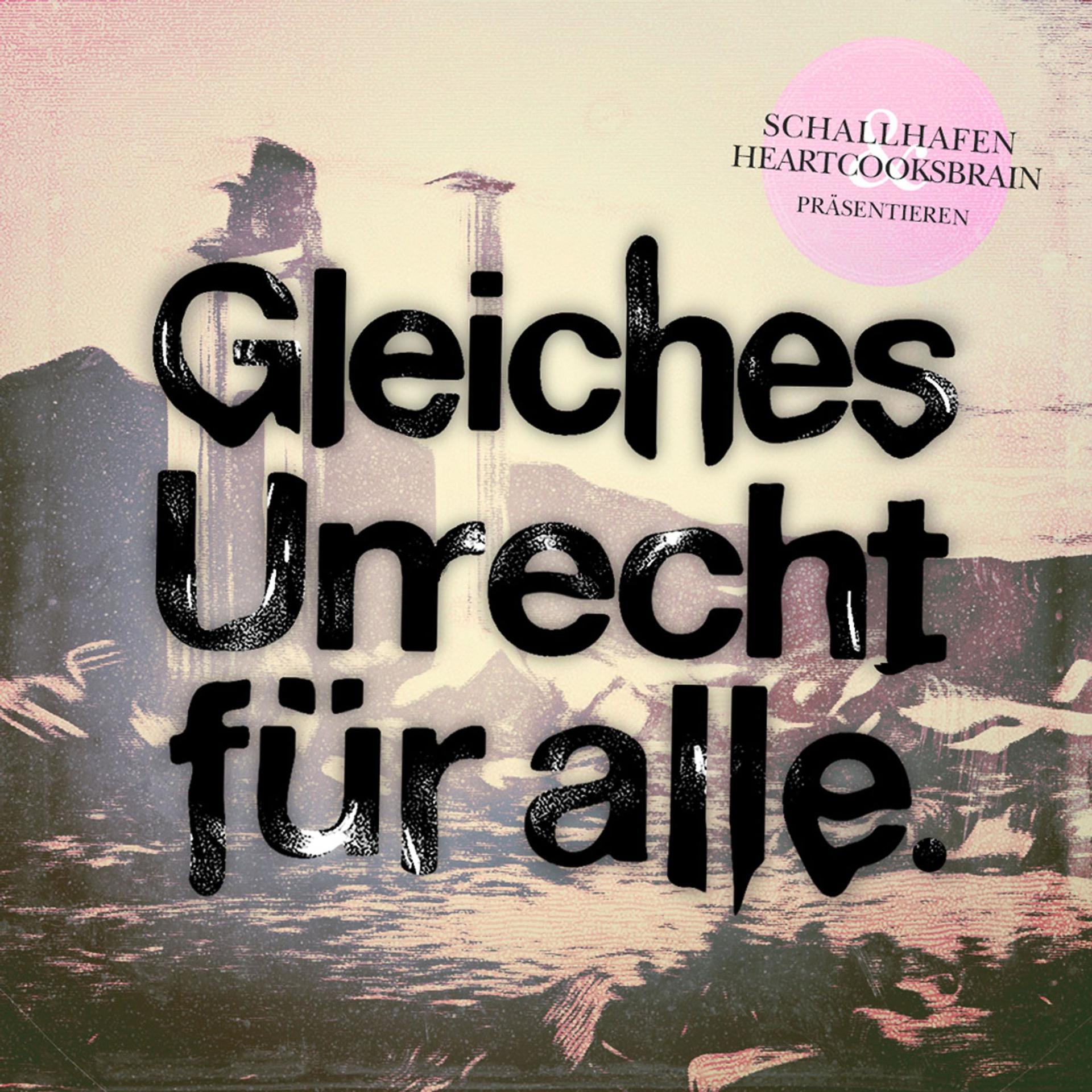 Постер альбома Gleiches Unrecht für Alle