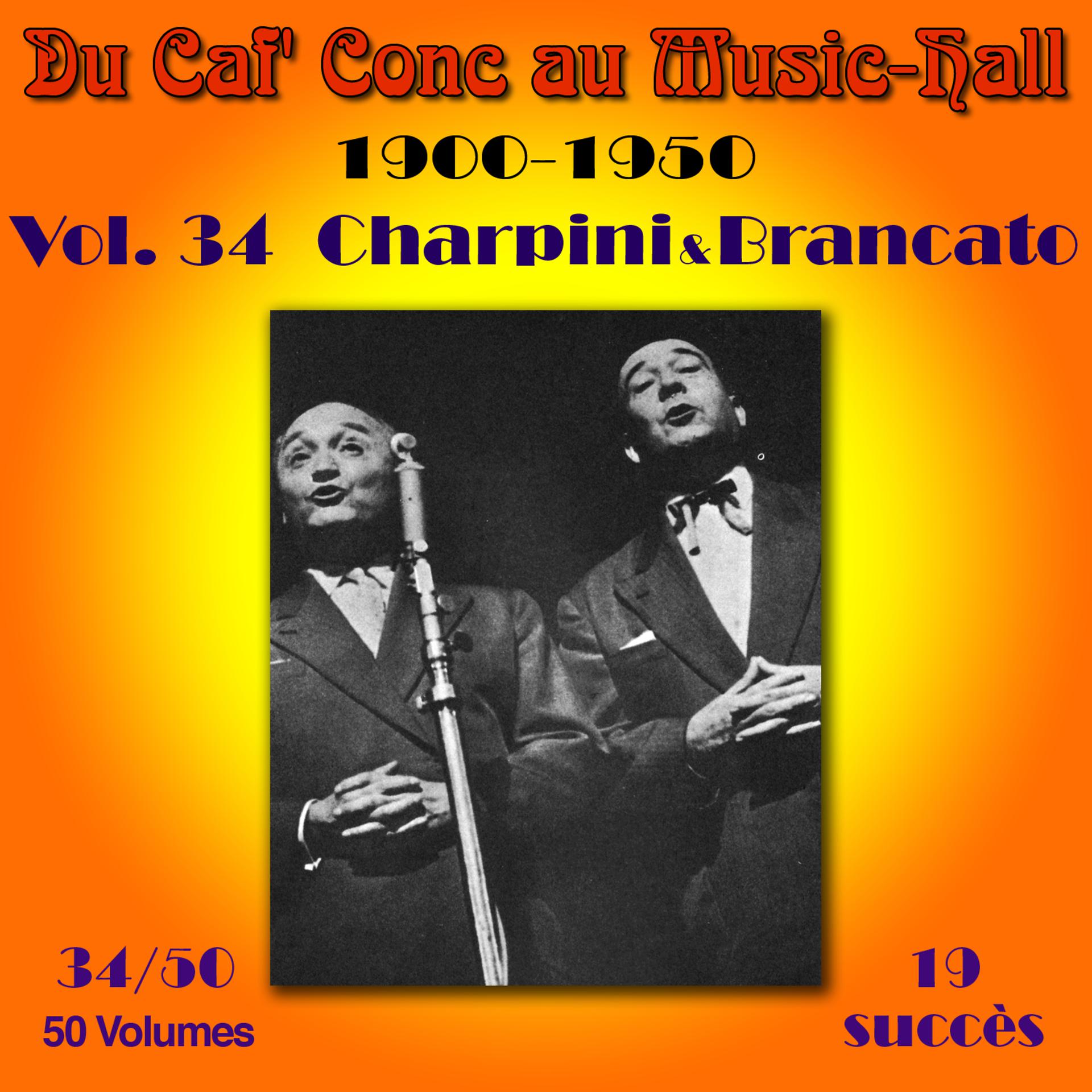 Постер альбома Du Caf' Conc au Music-Hall (1900-1950) en 50 volumes - Vol. 34/50