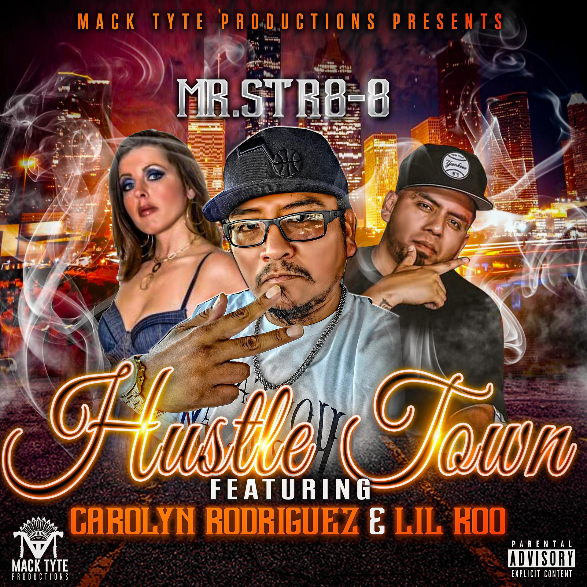 Постер альбома Hustle Town (feat. Carolyn Rodriguez & Lil Koo)