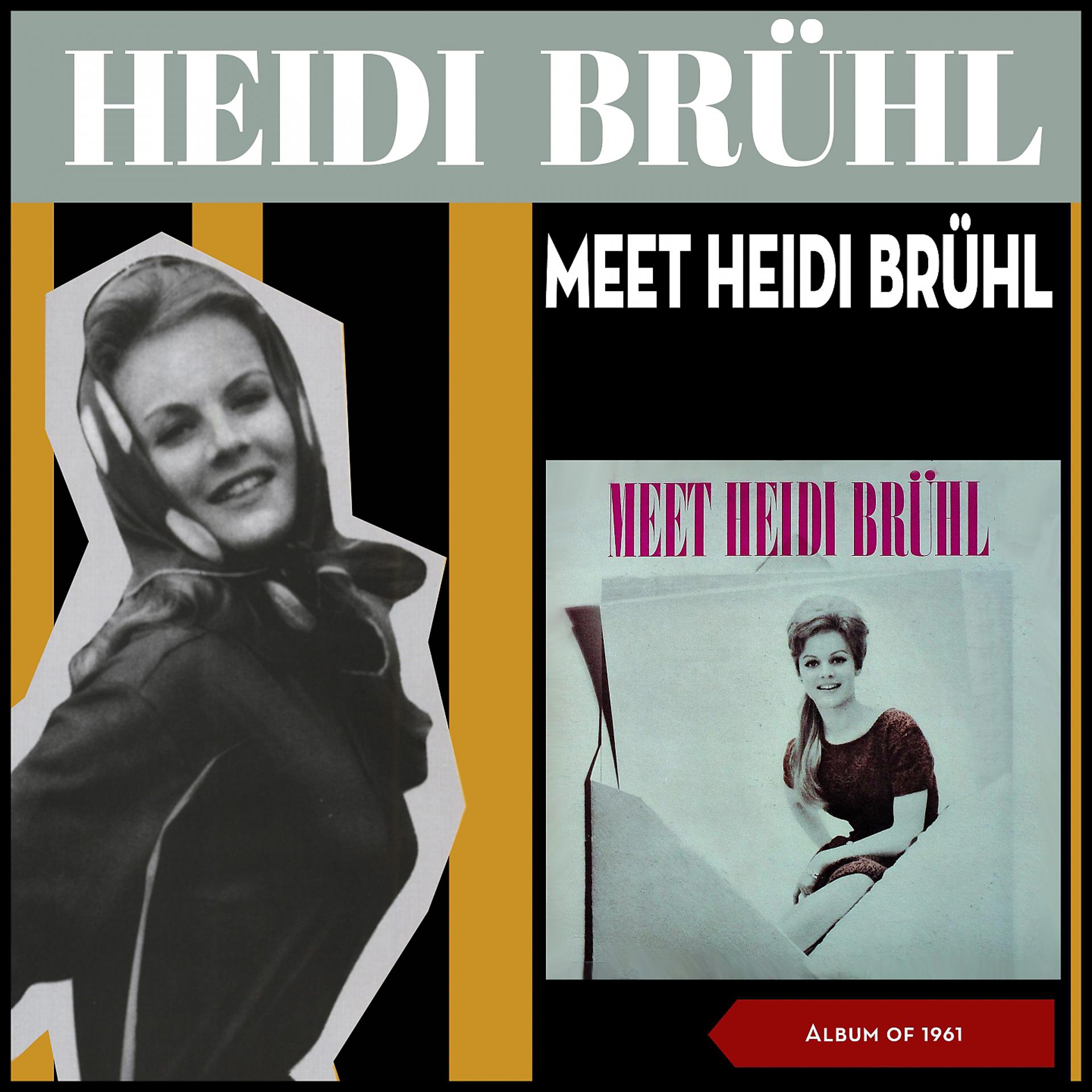 Постер альбома Meet Heidi Brühl