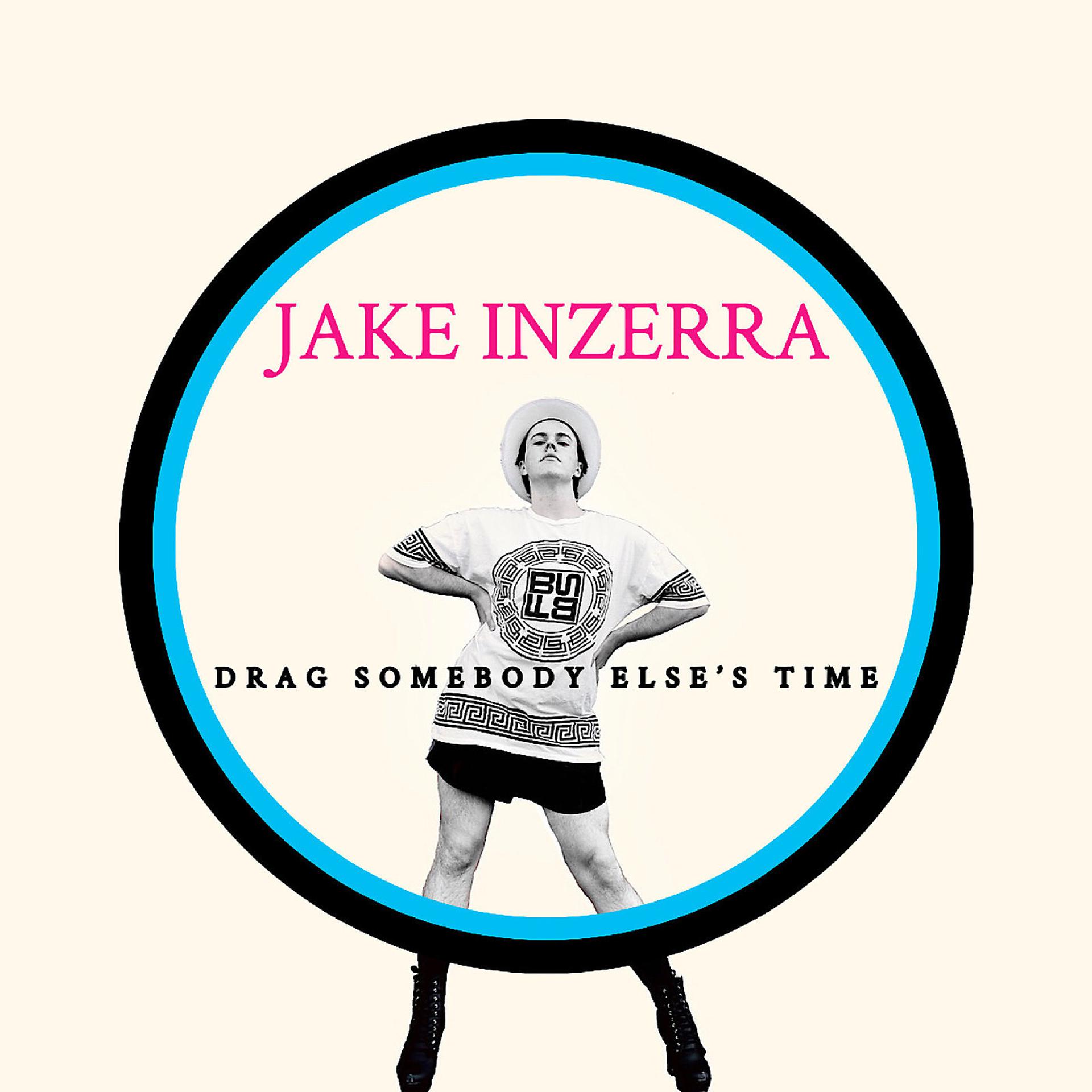 Постер альбома Drag Somebody Else's Time