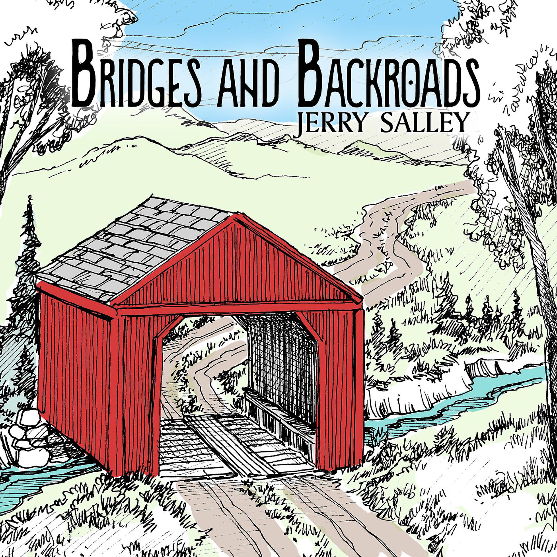 Постер альбома Bridges and Backroads