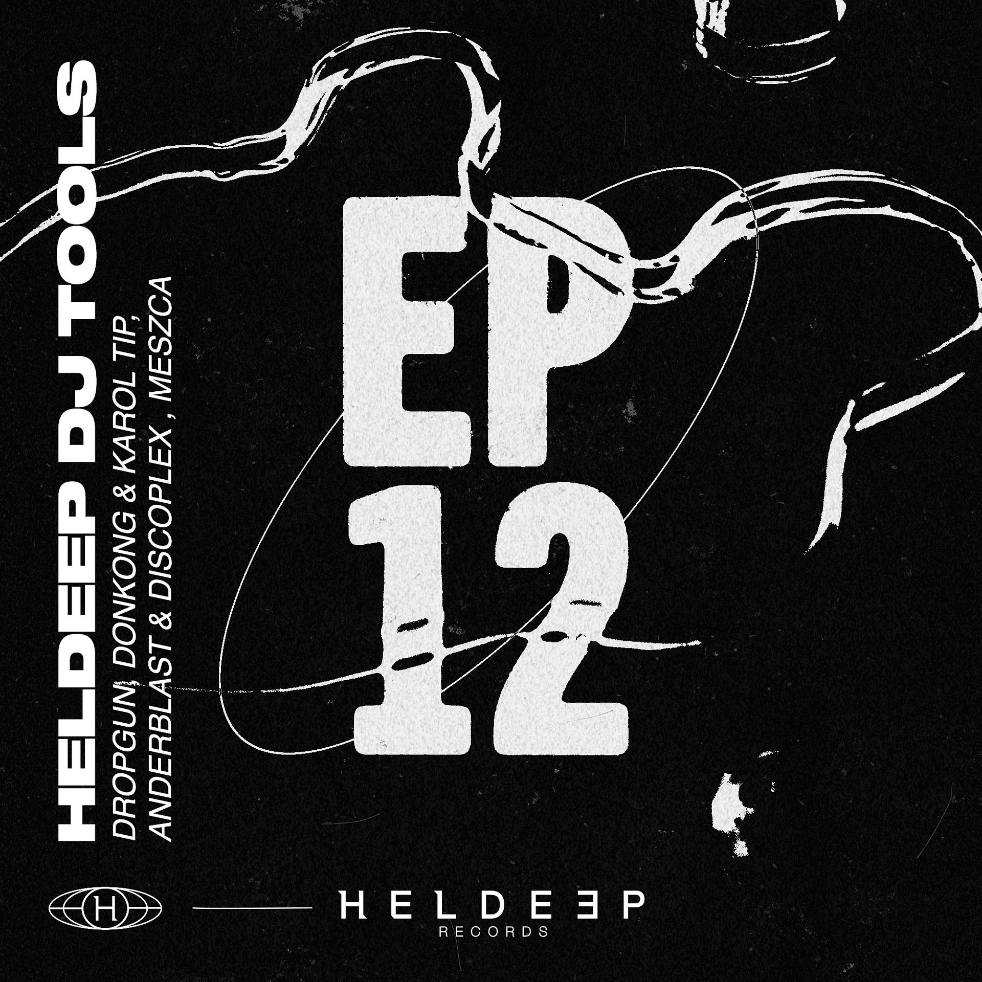 Постер альбома HELDEEP DJ Tools, Pt. 12 - EP