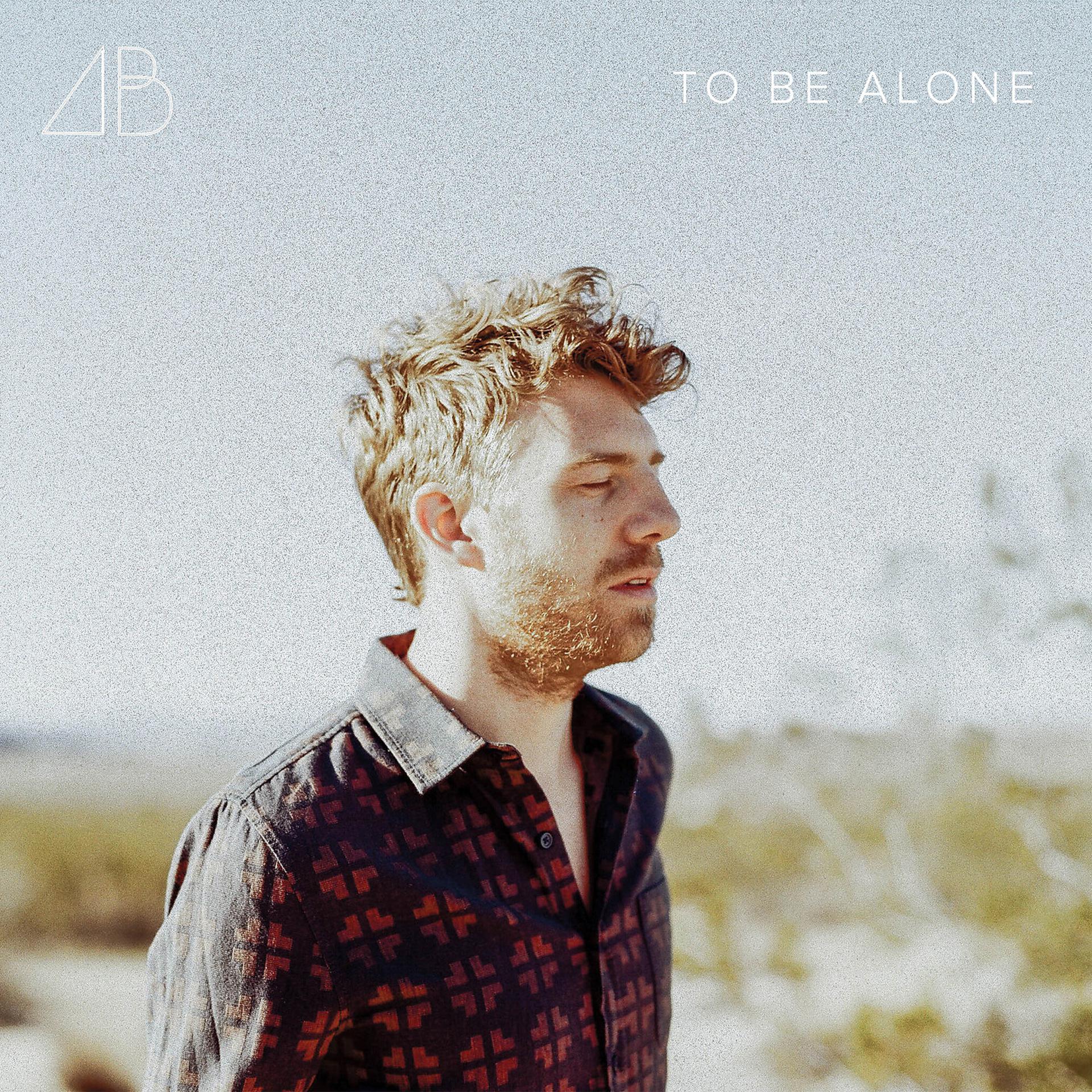 Постер альбома To Be Alone